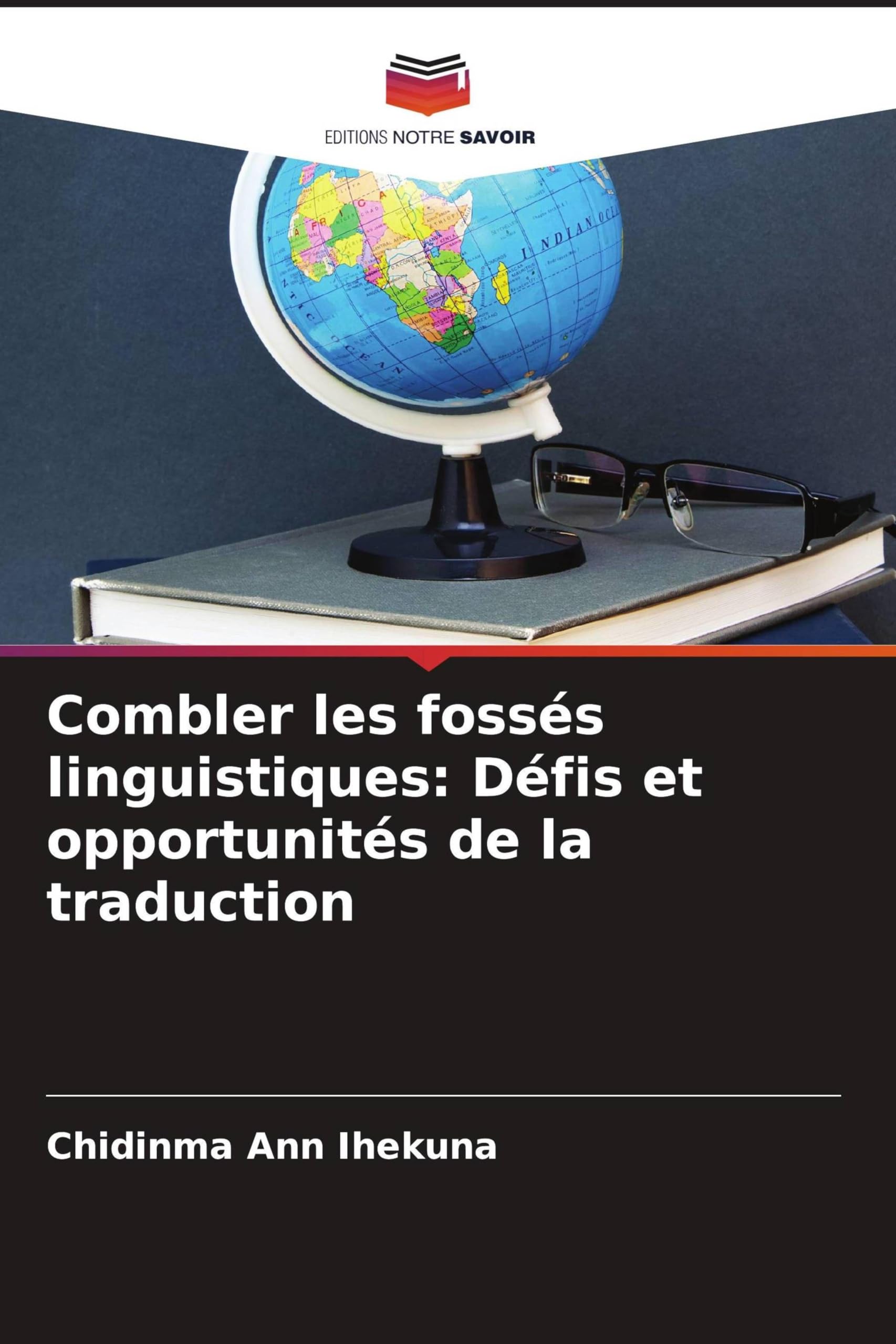 Combler les fossés linguistiques: Défis et opportunités de la traduction Education & Training