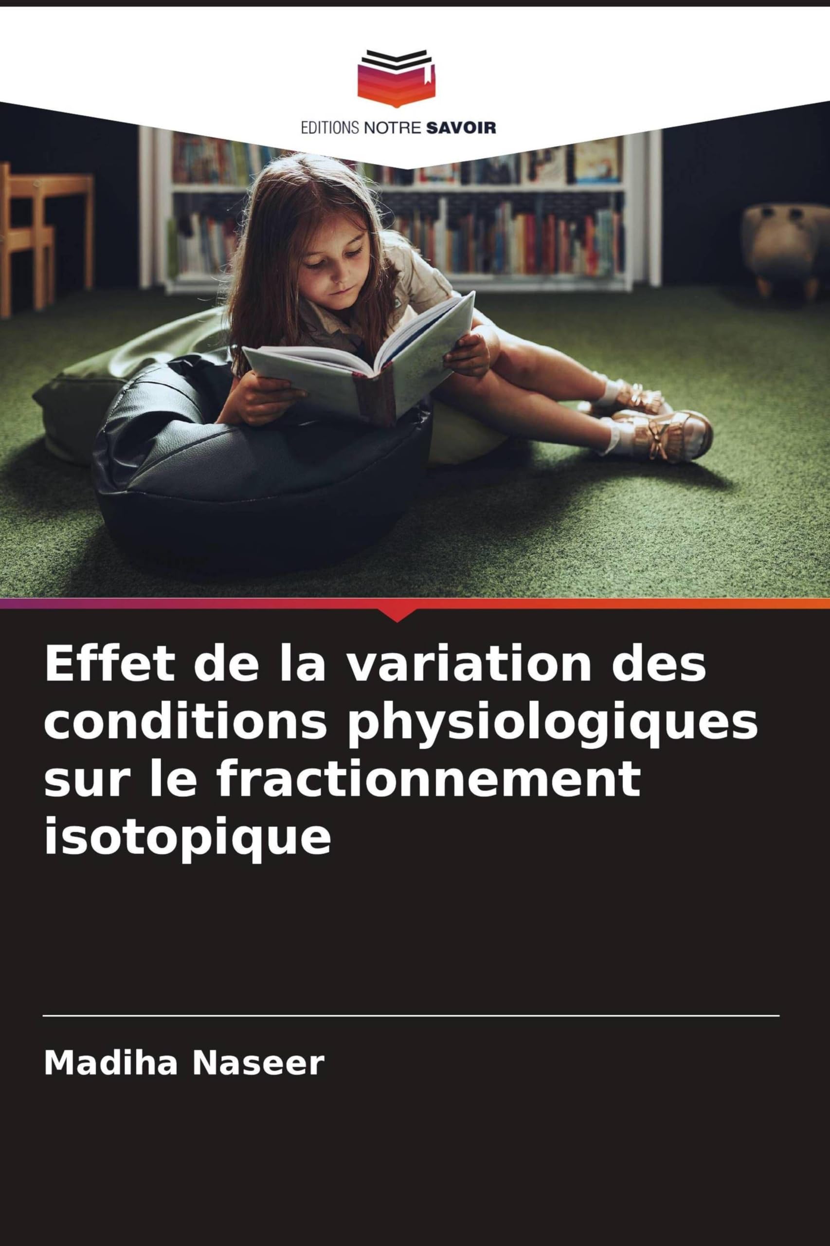 Effet de la variation des conditions physiologiques sur le fractionnement isotopique Medicine