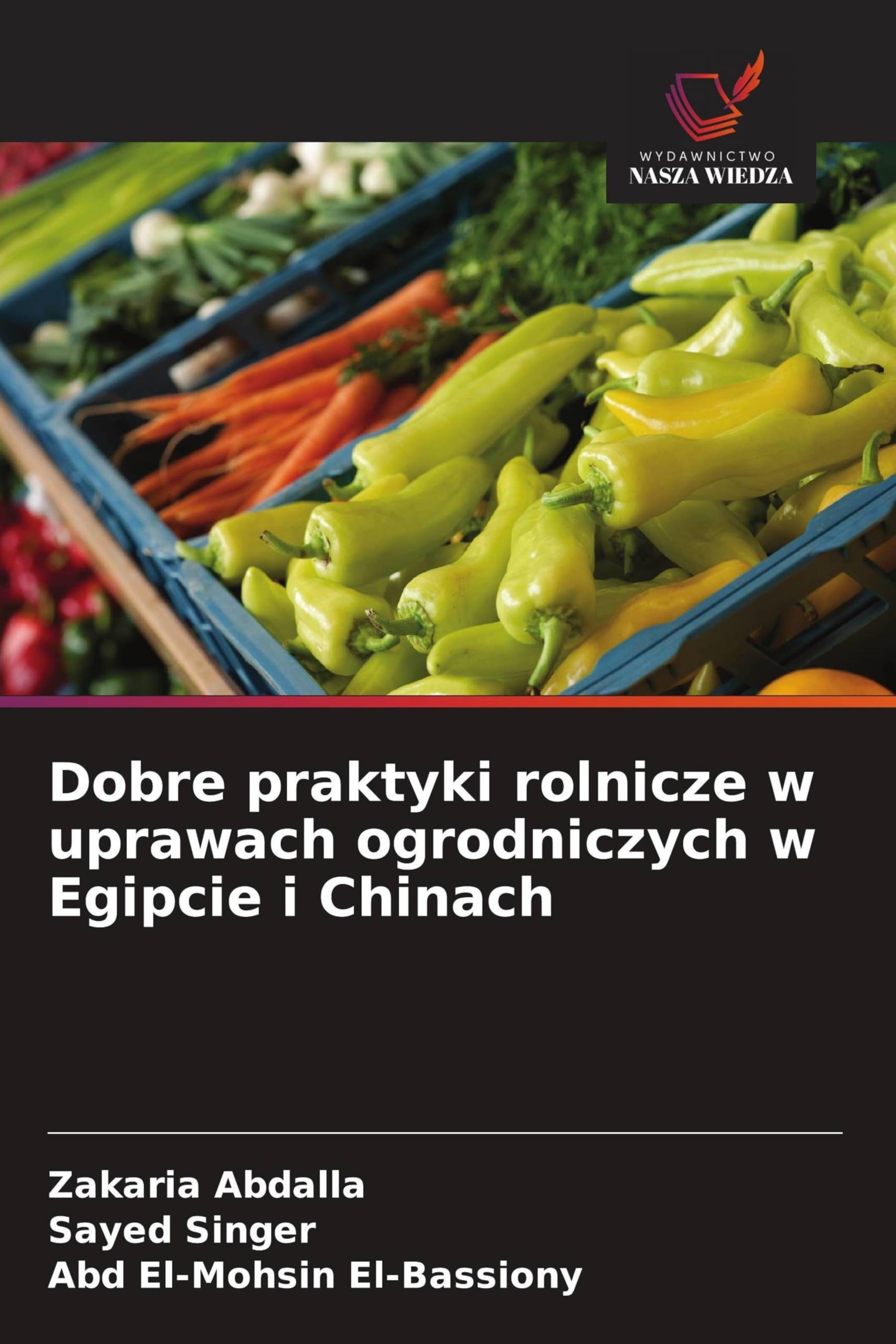 Dobre praktyki rolnicze w uprawach ogrodniczych w Egipcie i Chinach Natural Sciences