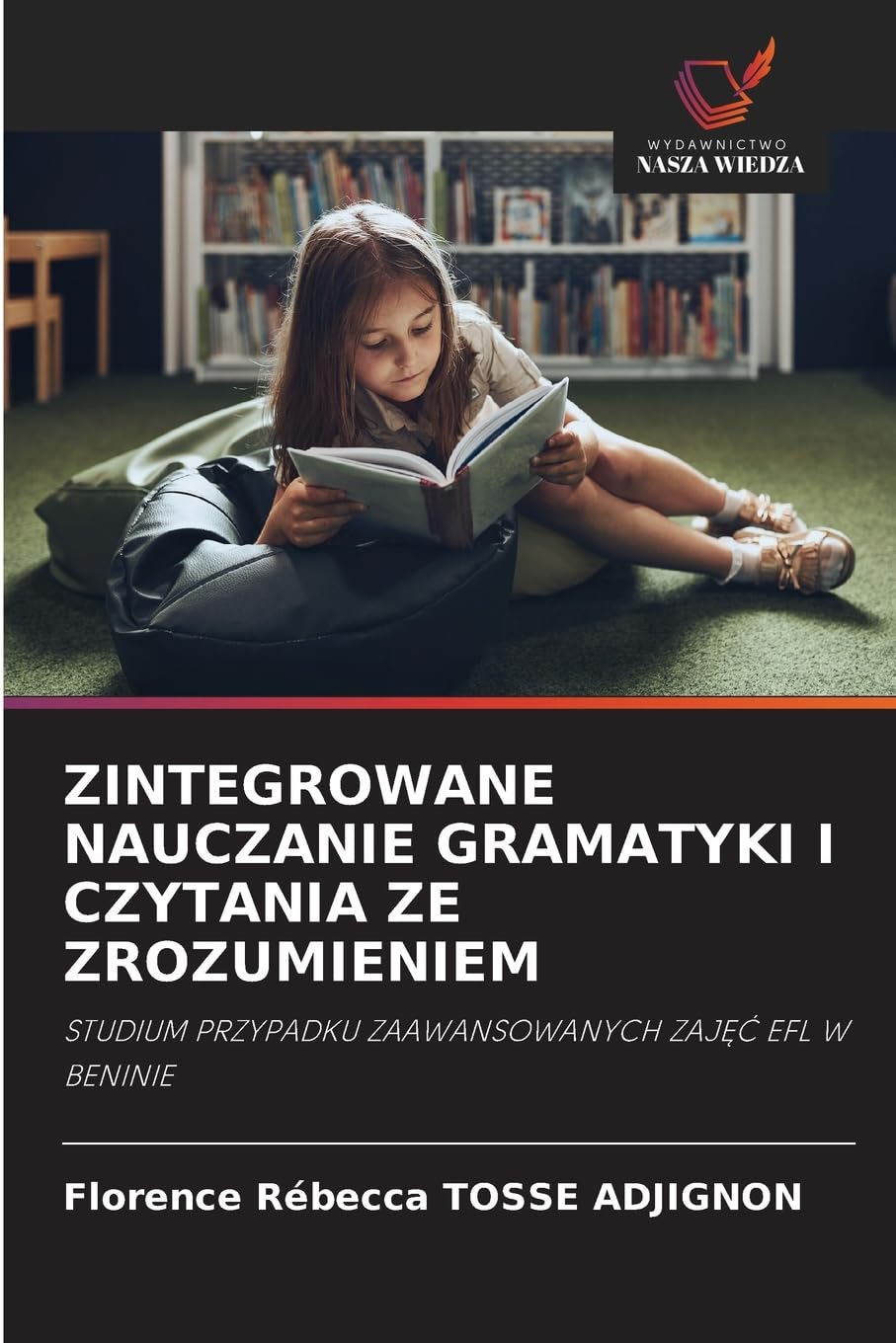ZINTEGROWANE NAUCZANIE GRAMATYKI I CZYTANIA ZE ZROZUMIENIEM Education & Training