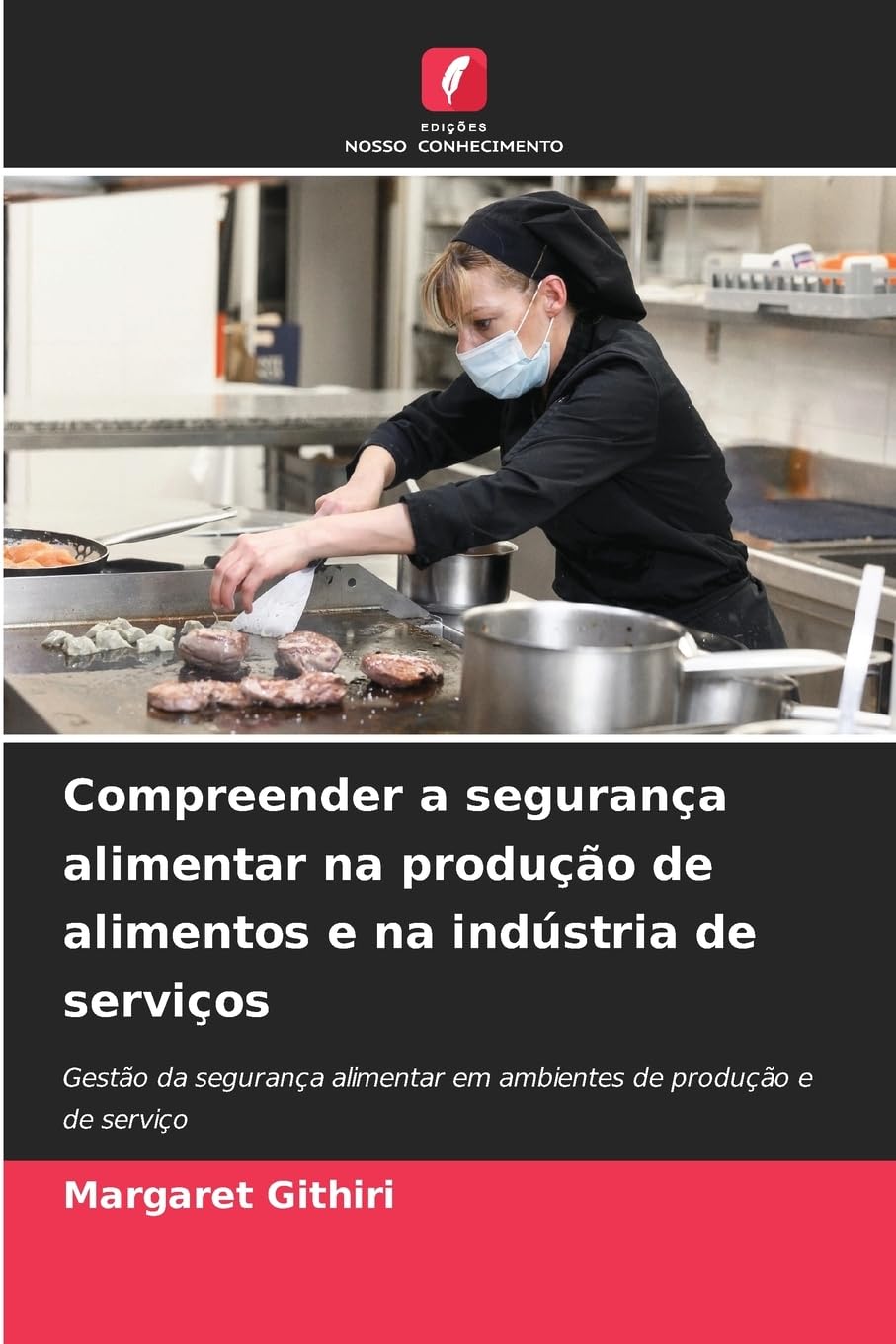 Compreender a segurança alimentar na produção de alimentos e na indústria de serviços Law