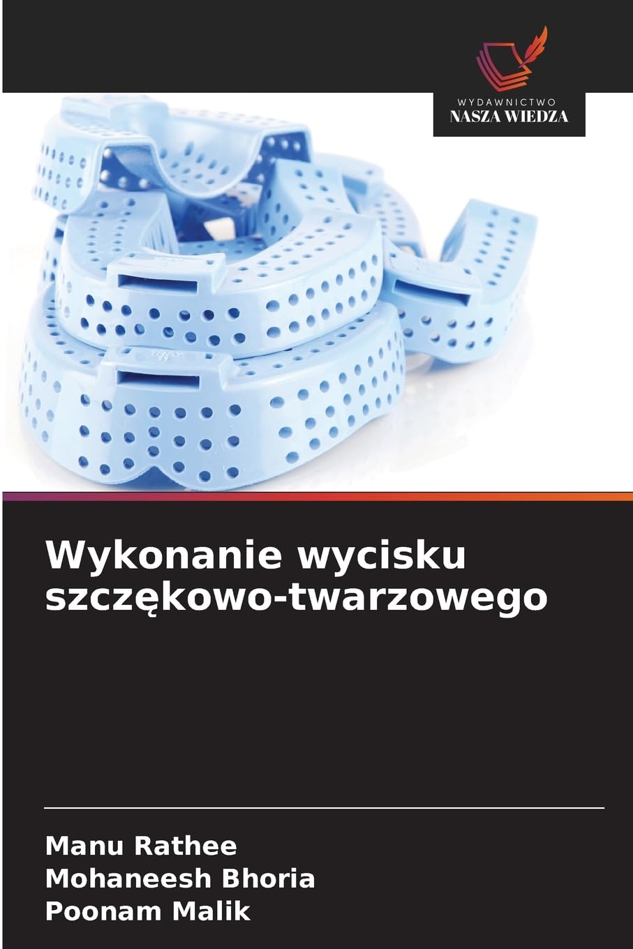 Wykonanie wycisku szcz¿kowo-twarzowego Medicine