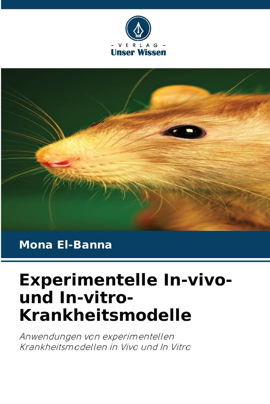 Experimentelle In-vivo- und In-vitro-Krankheitsmodelle Natural Sciences