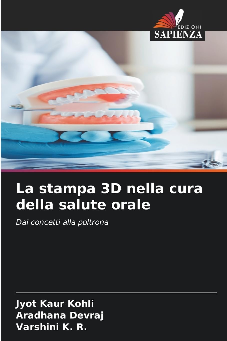 La stampa 3D nella cura della salute orale Medicine