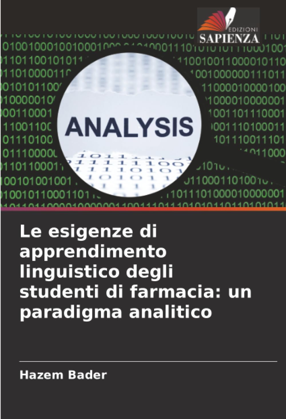 Le esigenze di apprendimento linguistico degli studenti di farmacia: un paradigma analitico Books
