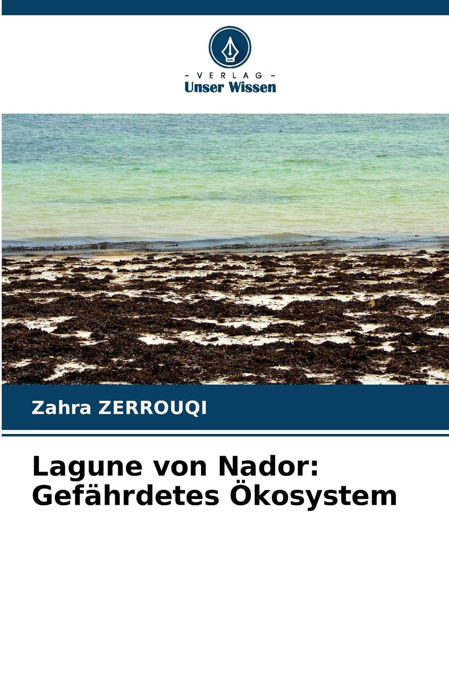 Lagune von Nador: Gefährdetes Ökosystem Law