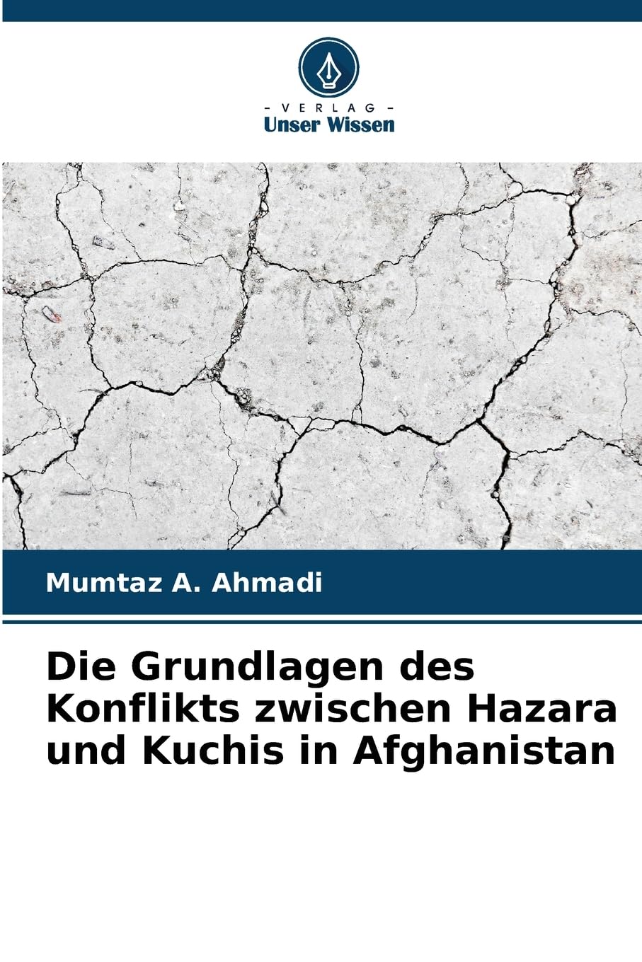 Die Grundlagen des Konflikts zwischen Hazara und Kuchis in Afghanistan Books