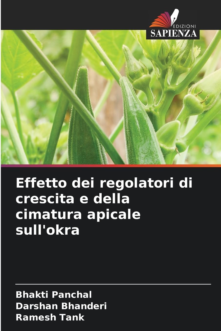 Effetto dei regolatori di crescita e della cimatura apicale sull'okra Natural Sciences
