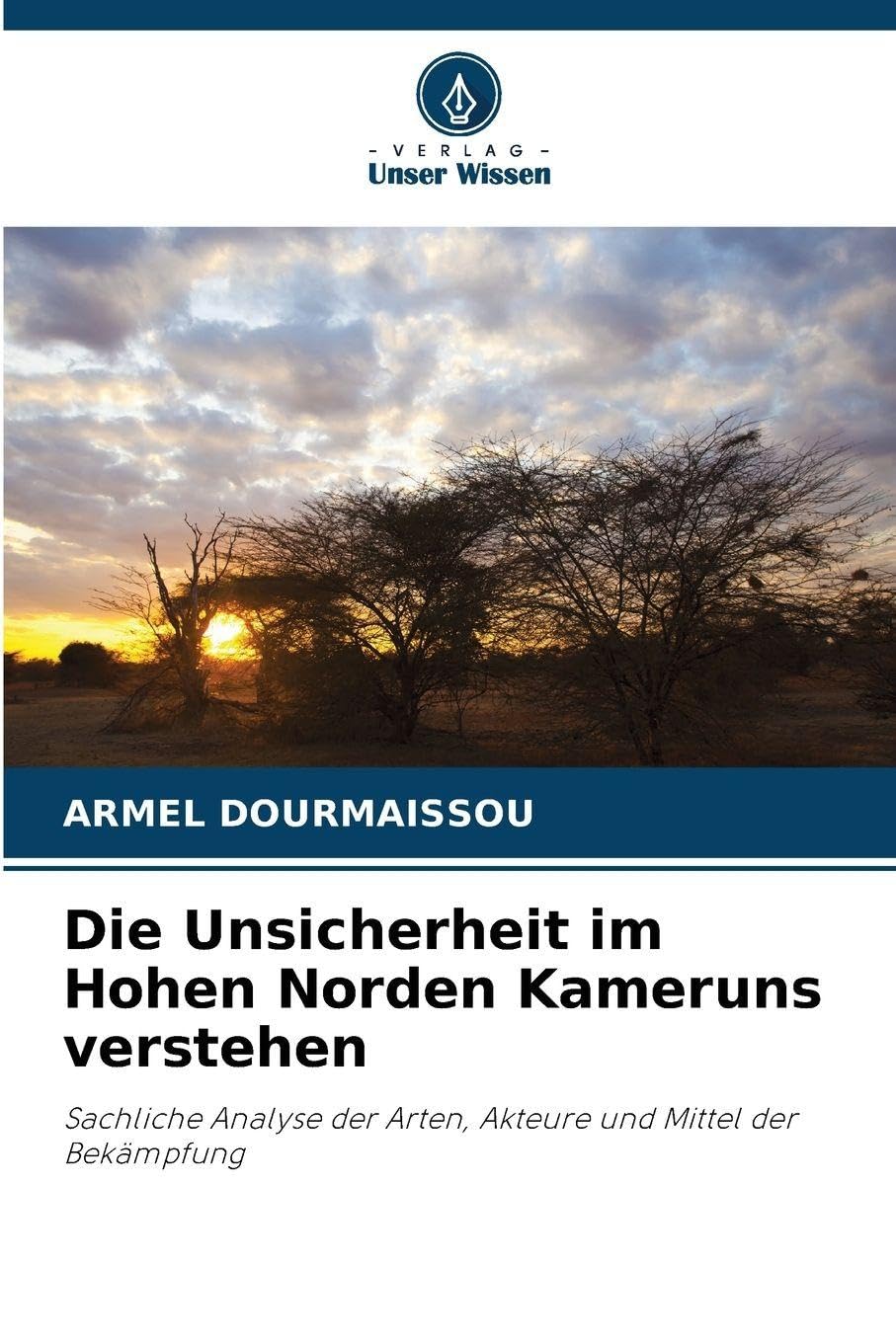 Die Unsicherheit im Hohen Norden Kameruns verstehen Law