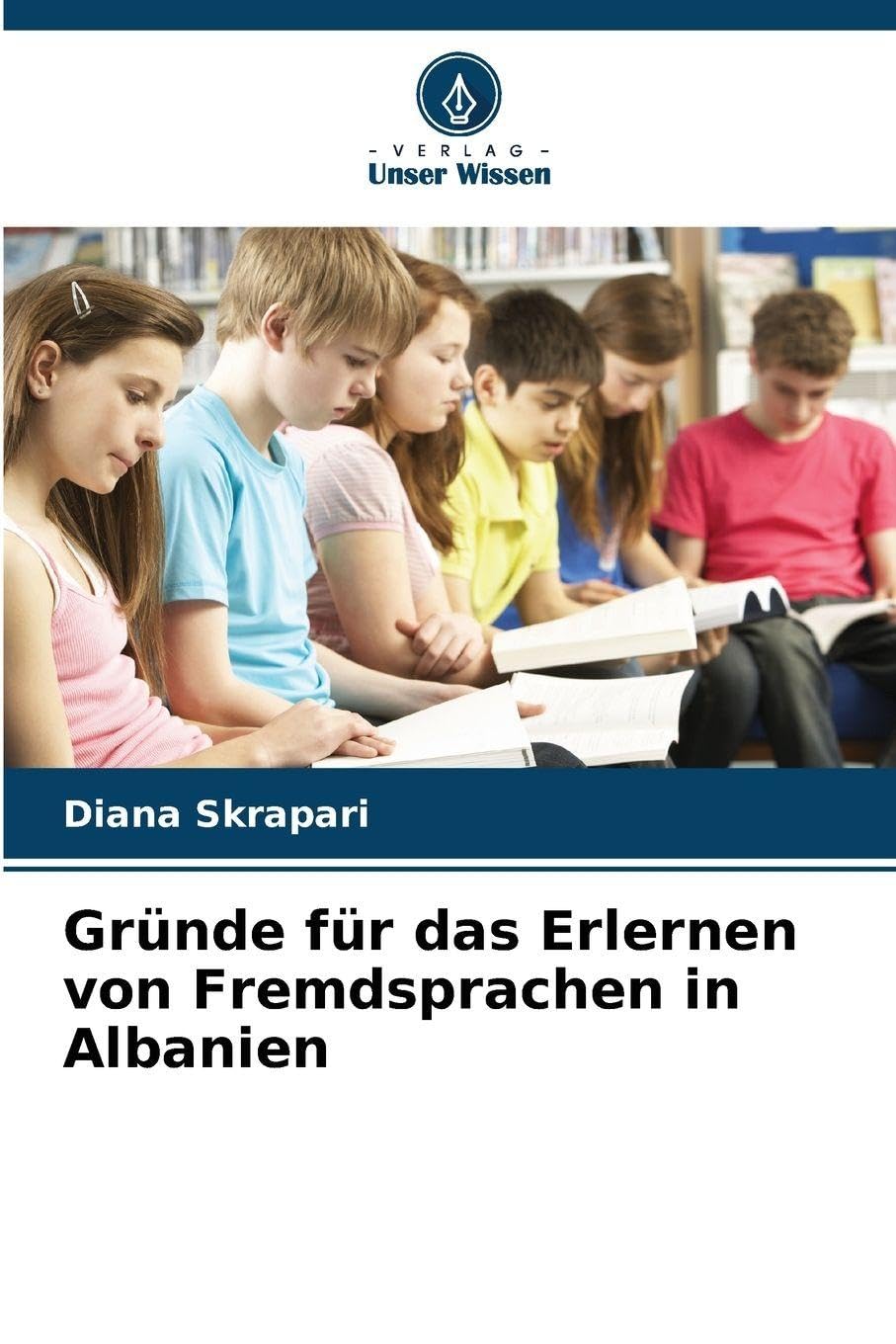 Gründe für das Erlernen von Fremdsprachen in Albanien Social Sciences