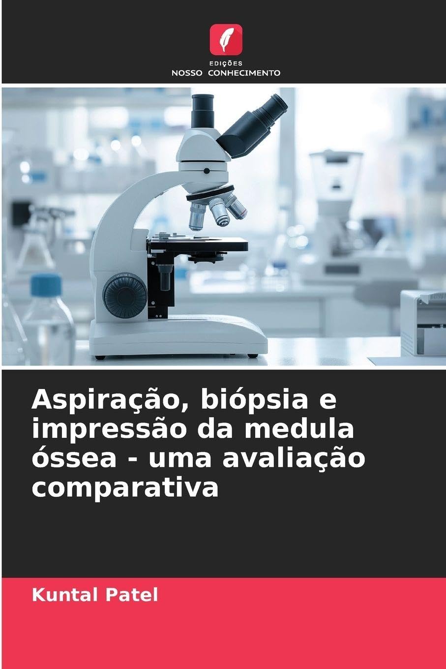 Aspiração, biópsia e impressão da medula óssea - uma avaliação comparativa Medicine