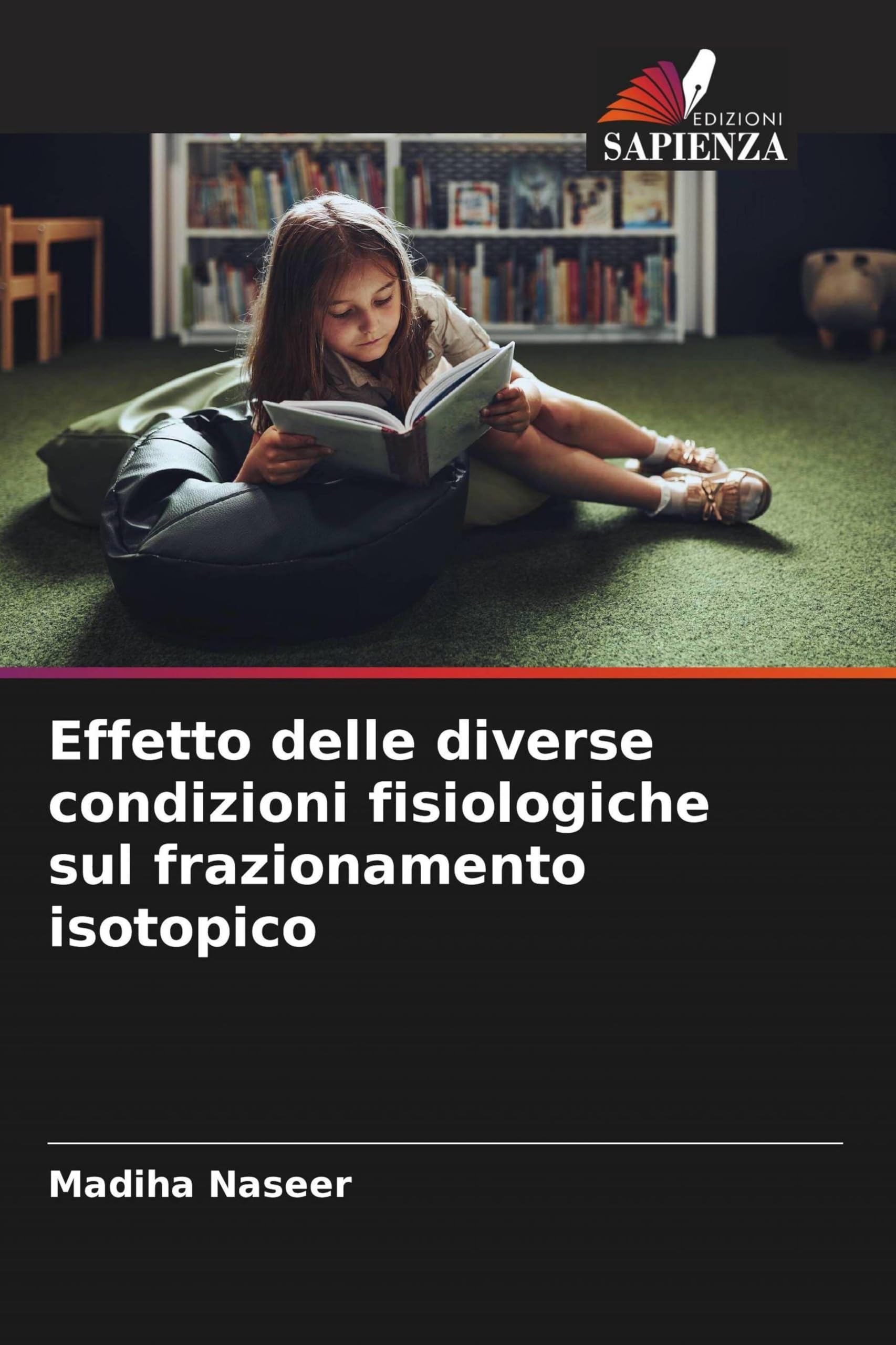 Effetto delle diverse condizioni fisiologiche sul frazionamento isotopico Medicine