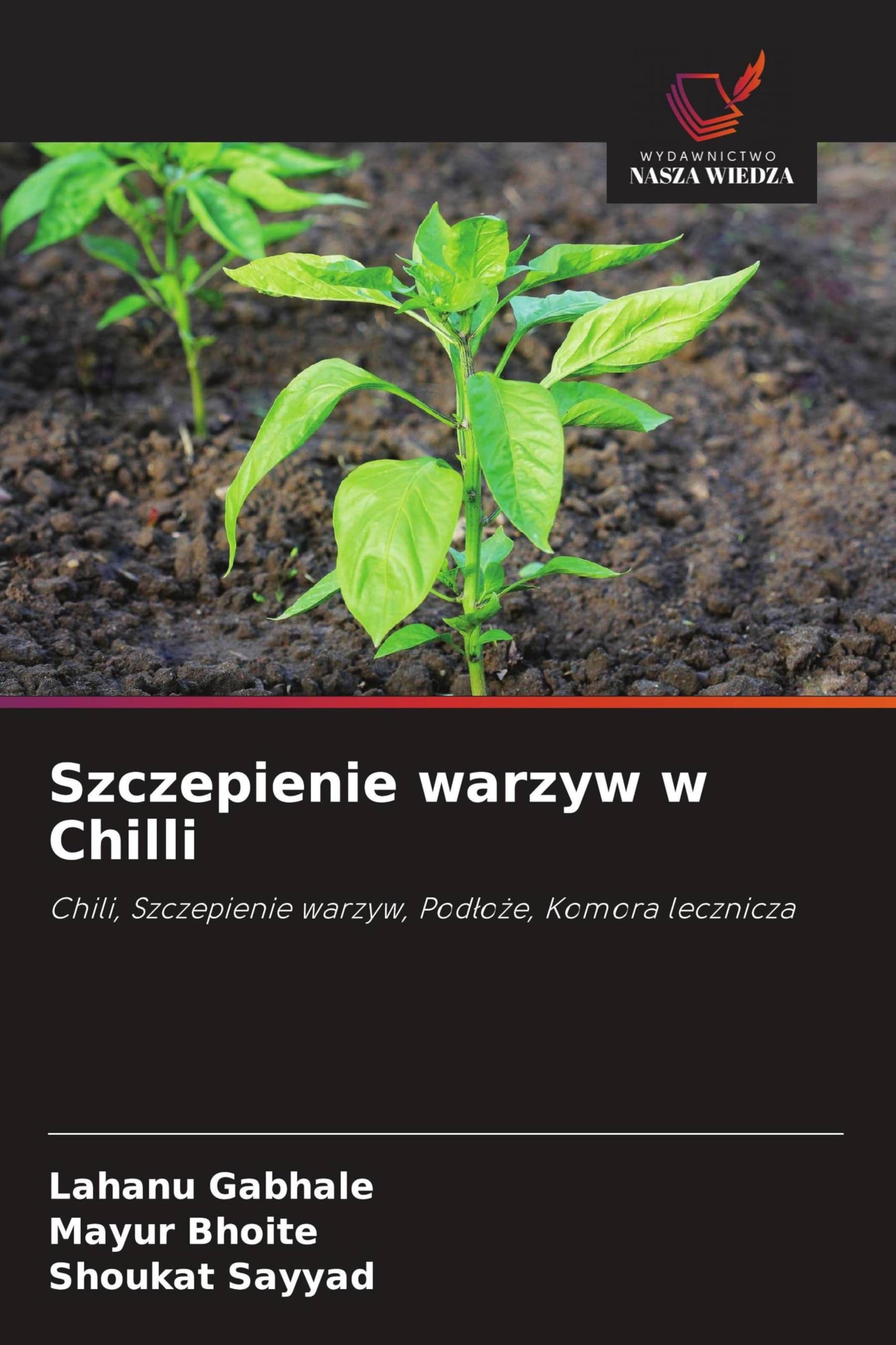 Szczepienie warzyw w Chilli Natural Sciences