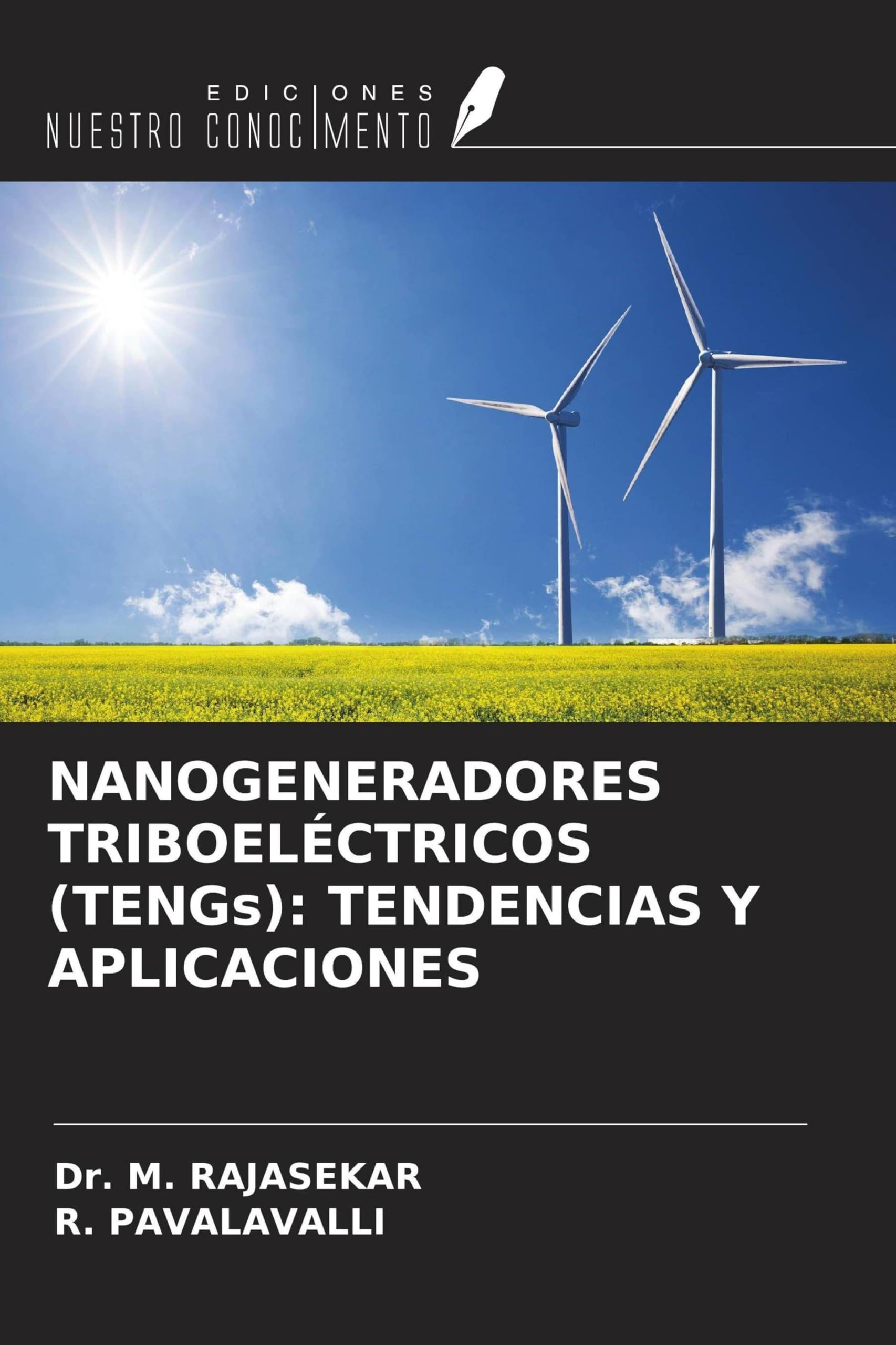 NANOGENERADORES TRIBOELÉCTRICOS (TENGs): TENDENCIAS Y APLICACIONES Natural Sciences