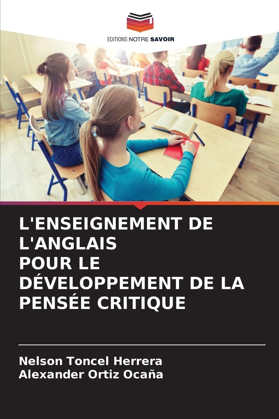 L'ENSEIGNEMENT DE L'ANGLAIS POUR LE DÉVELOPPEMENT DE LA PENSÉE CRITIQUE Books