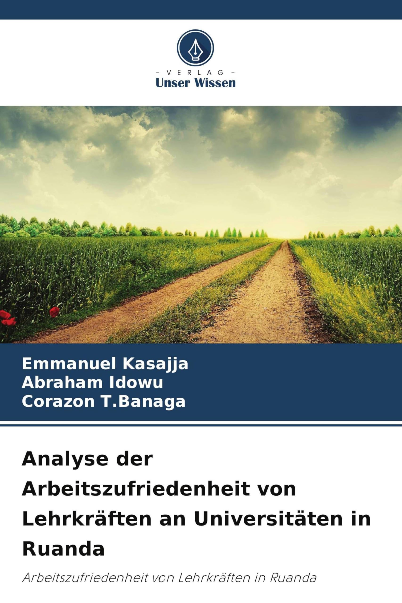 Analyse der Arbeitszufriedenheit von Lehrkräften an Universitäten in Ruanda Business, Finance & Career