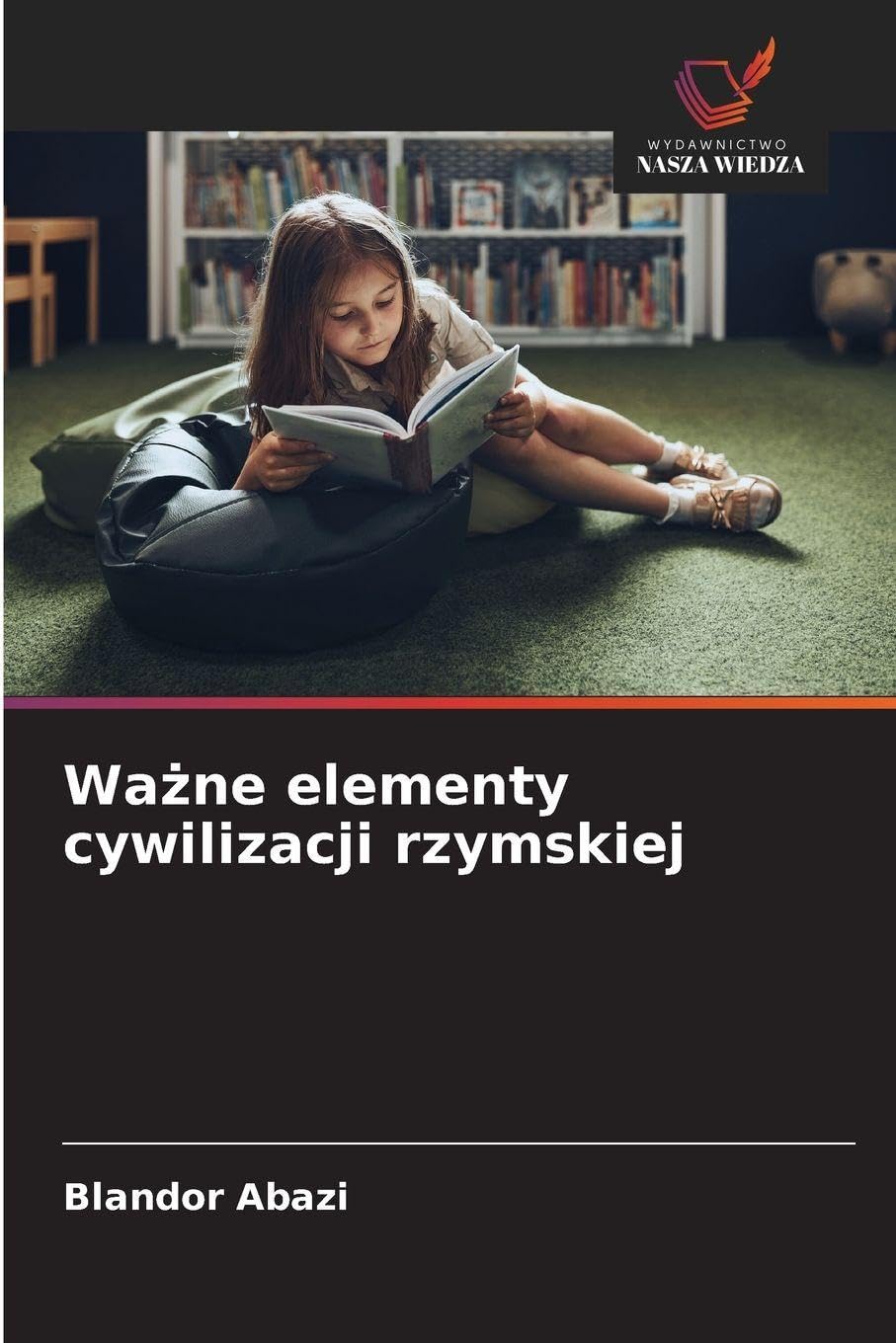 Wa¿ne elementy cywilizacji rzymskiej Natural Sciences