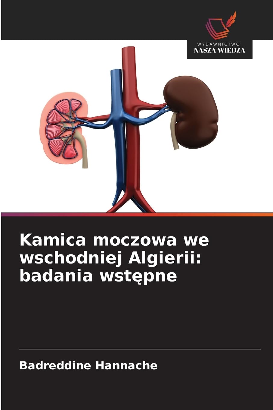 Kamica moczowa we wschodniej Algierii: badania wst¿pne Natural Sciences