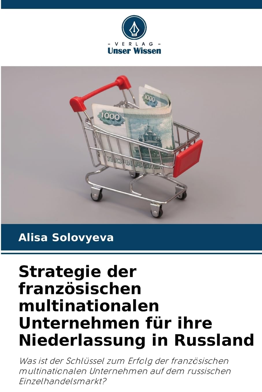 Strategie der französischen multinationalen Unternehmen für ihre Niederlassung in Russland Law