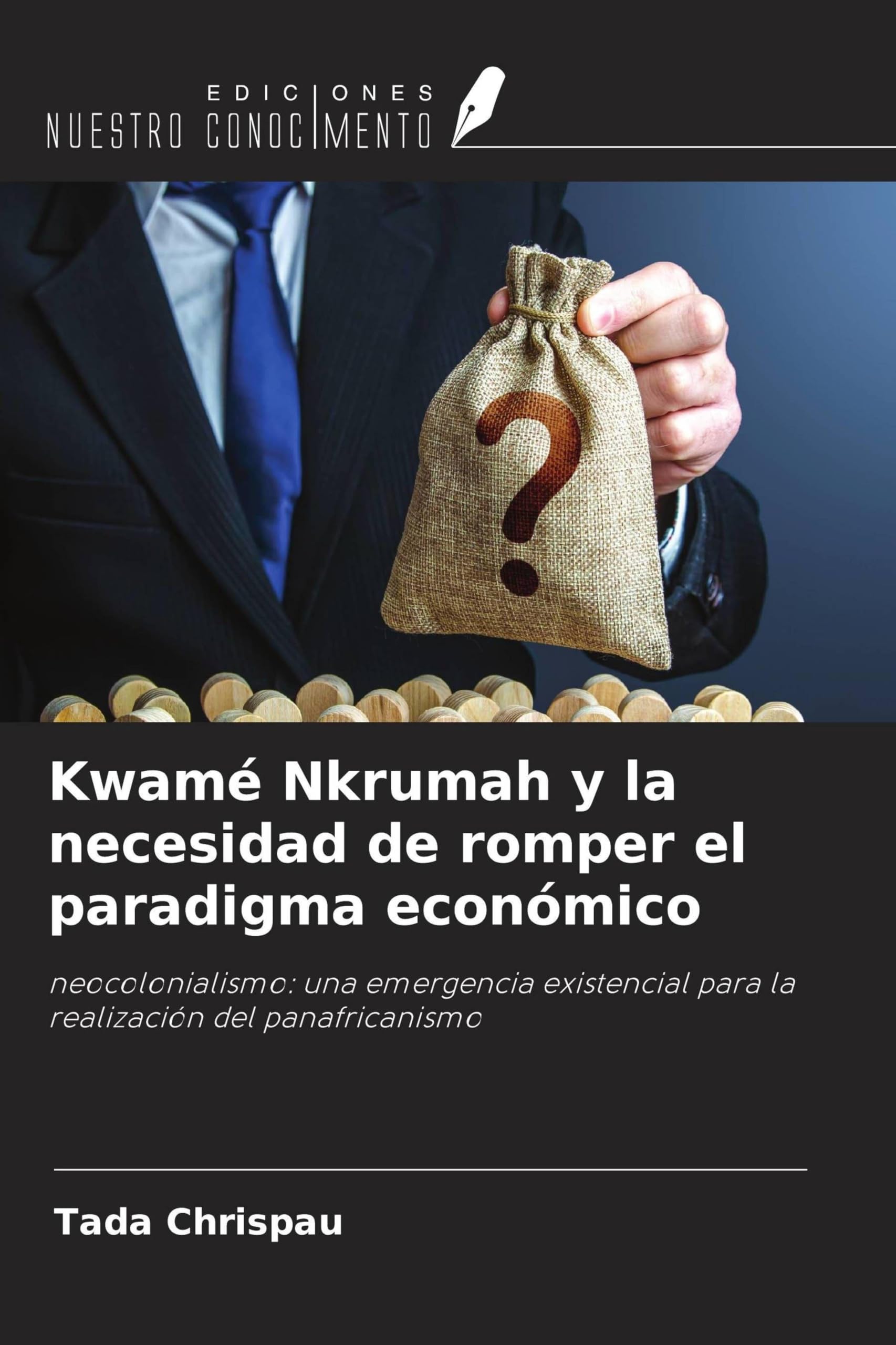 Kwamé Nkrumah y la necesidad de romper el paradigma económico Law