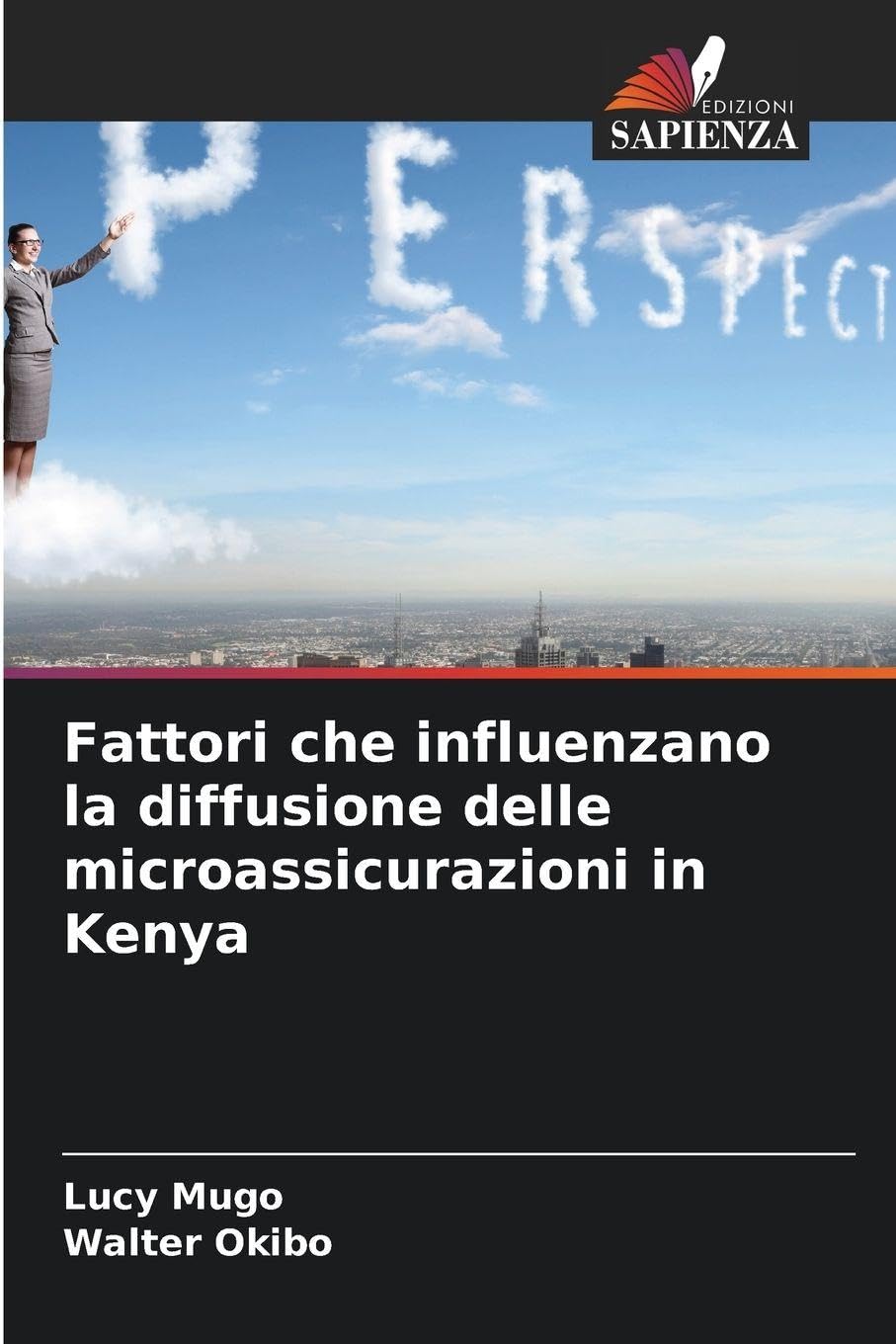 Fattori che influenzano la diffusione delle microassicurazioni in Kenya Law