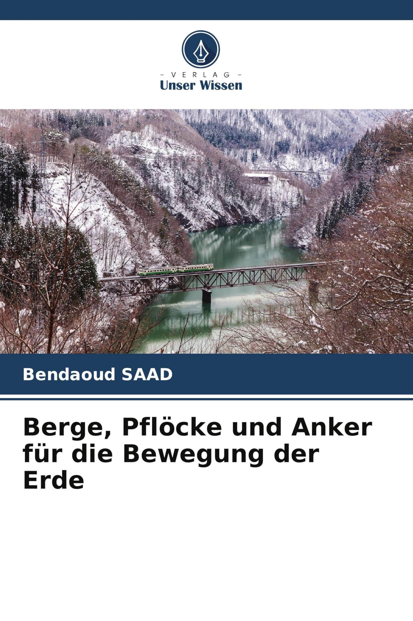 Berge, Pflöcke und Anker für die Bewegung der Erde Natural Sciences