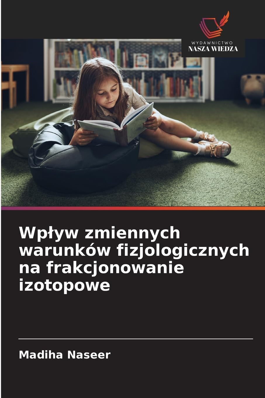 Wp¿yw zmiennych warunków fizjologicznych na frakcjonowanie izotopowe Medicine