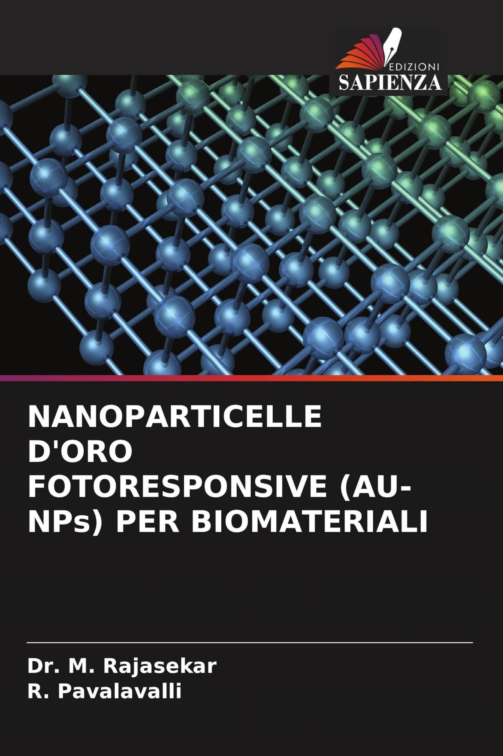 NANOPARTICELLE D'ORO FOTORESPONSIVE (AU-NPs) PER BIOMATERIALI Natural Sciences