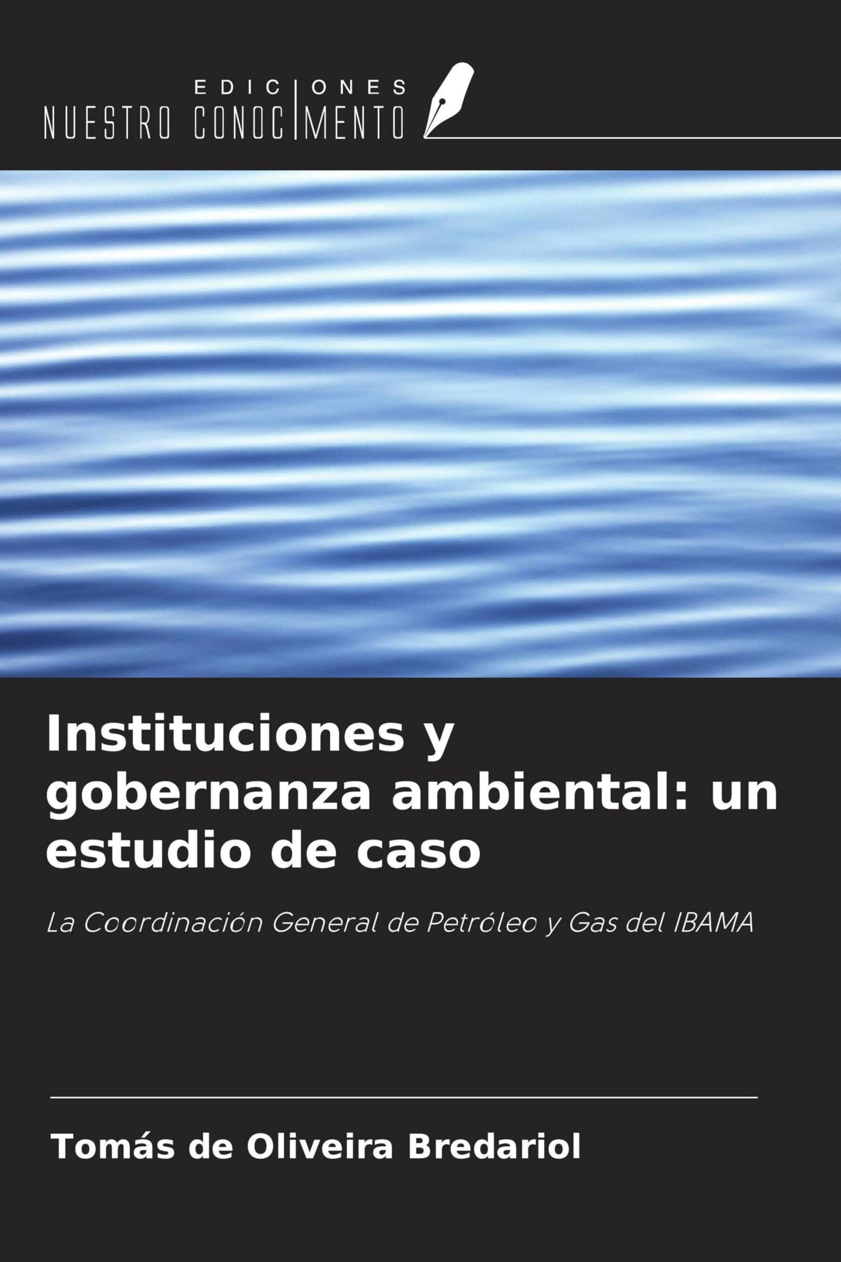 Instituciones y gobernanza ambiental: un estudio de caso Business & Technology