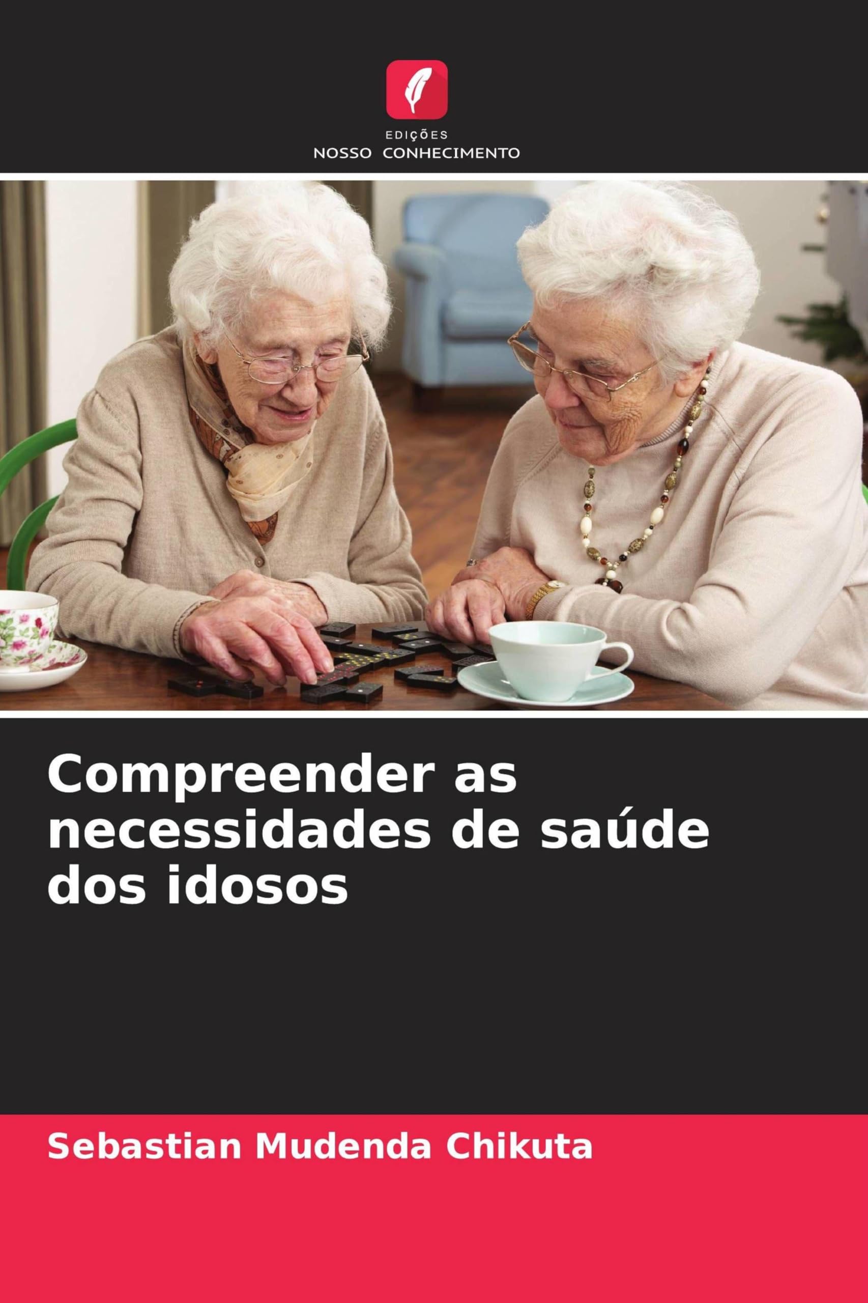 Compreender as necessidades de saúde dos idosos Medicine