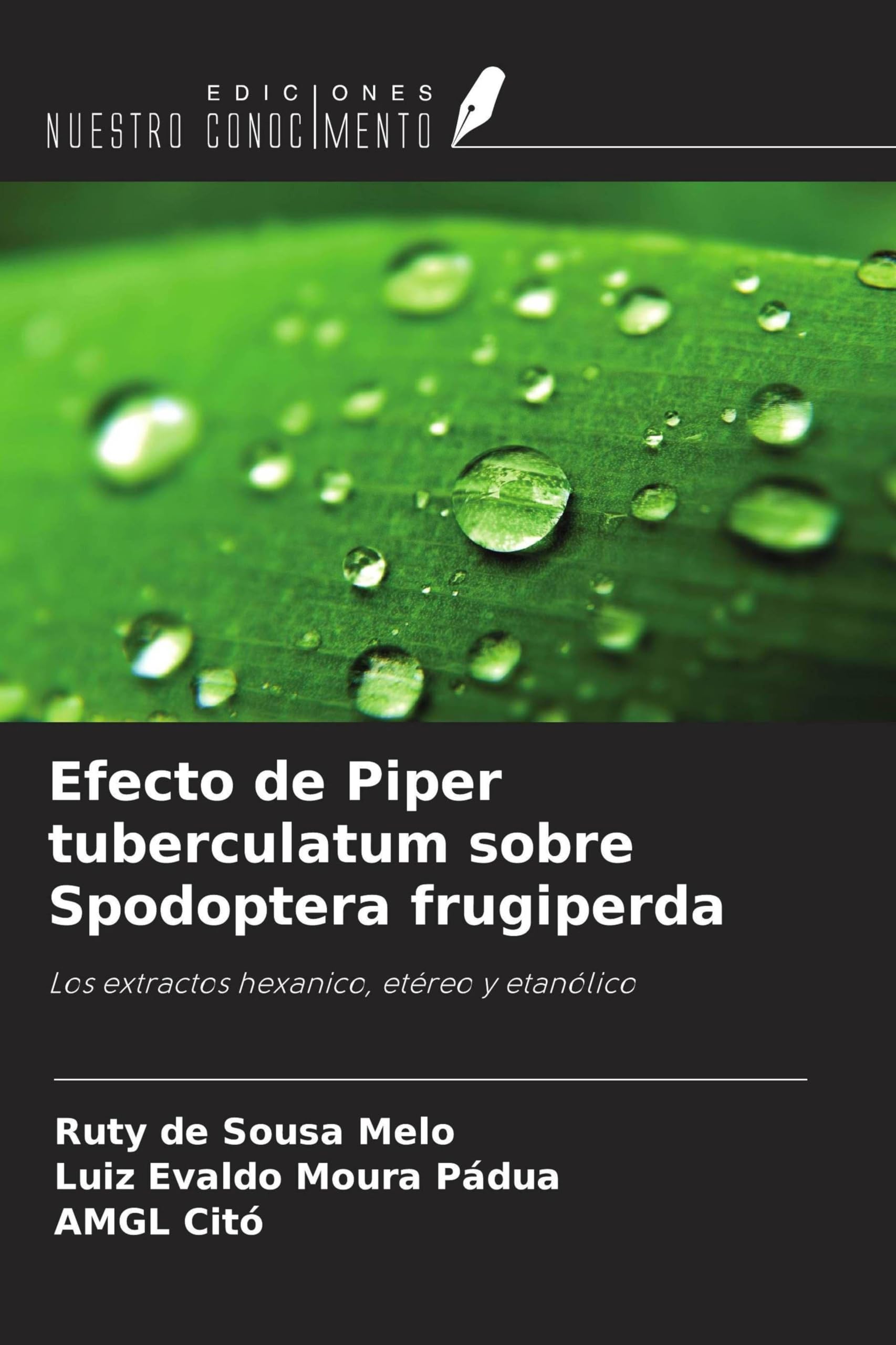 Efecto de Piper tuberculatum sobre Spodoptera frugiperda Natural Sciences