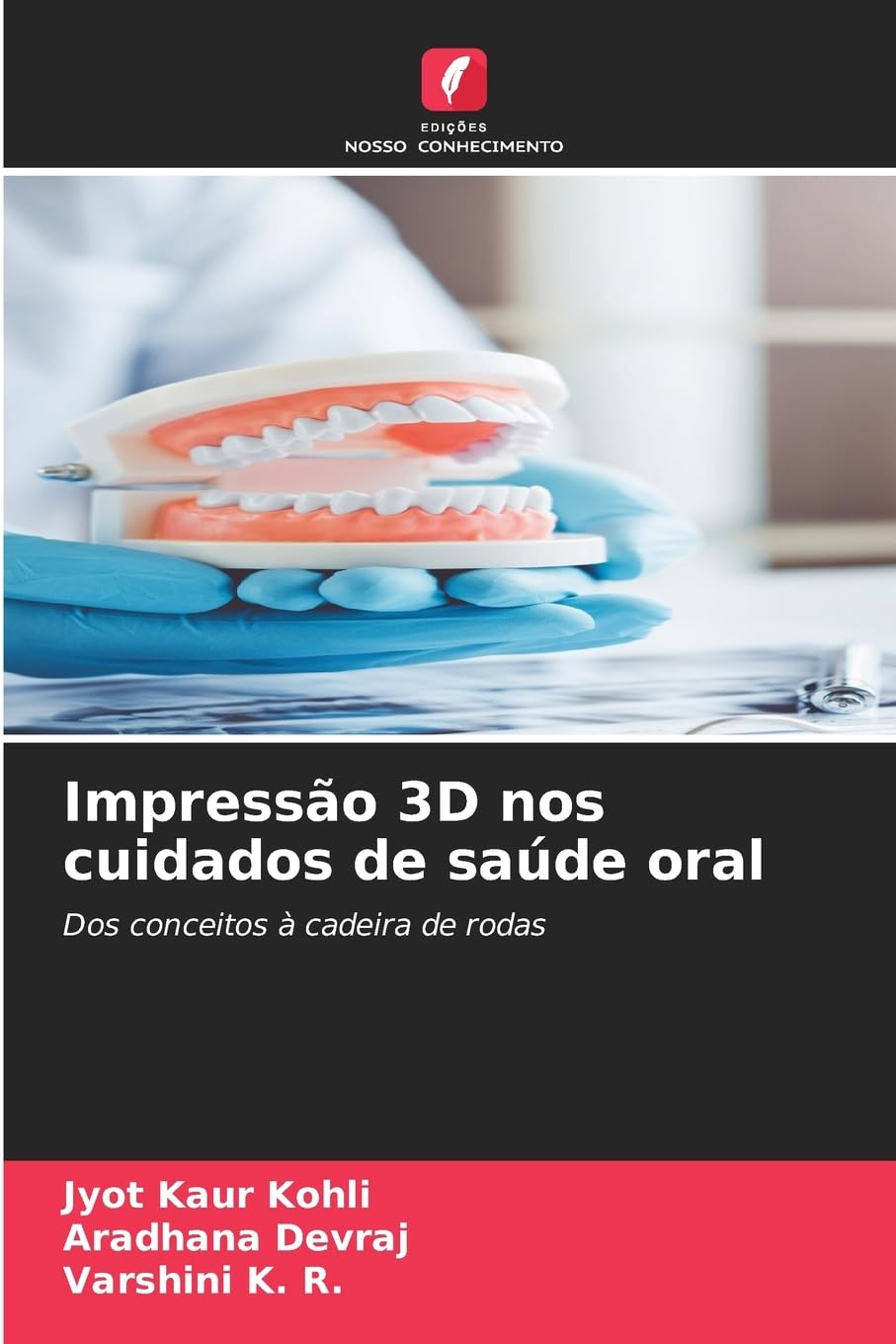 Impressão 3D nos cuidados de saúde oral Medicine