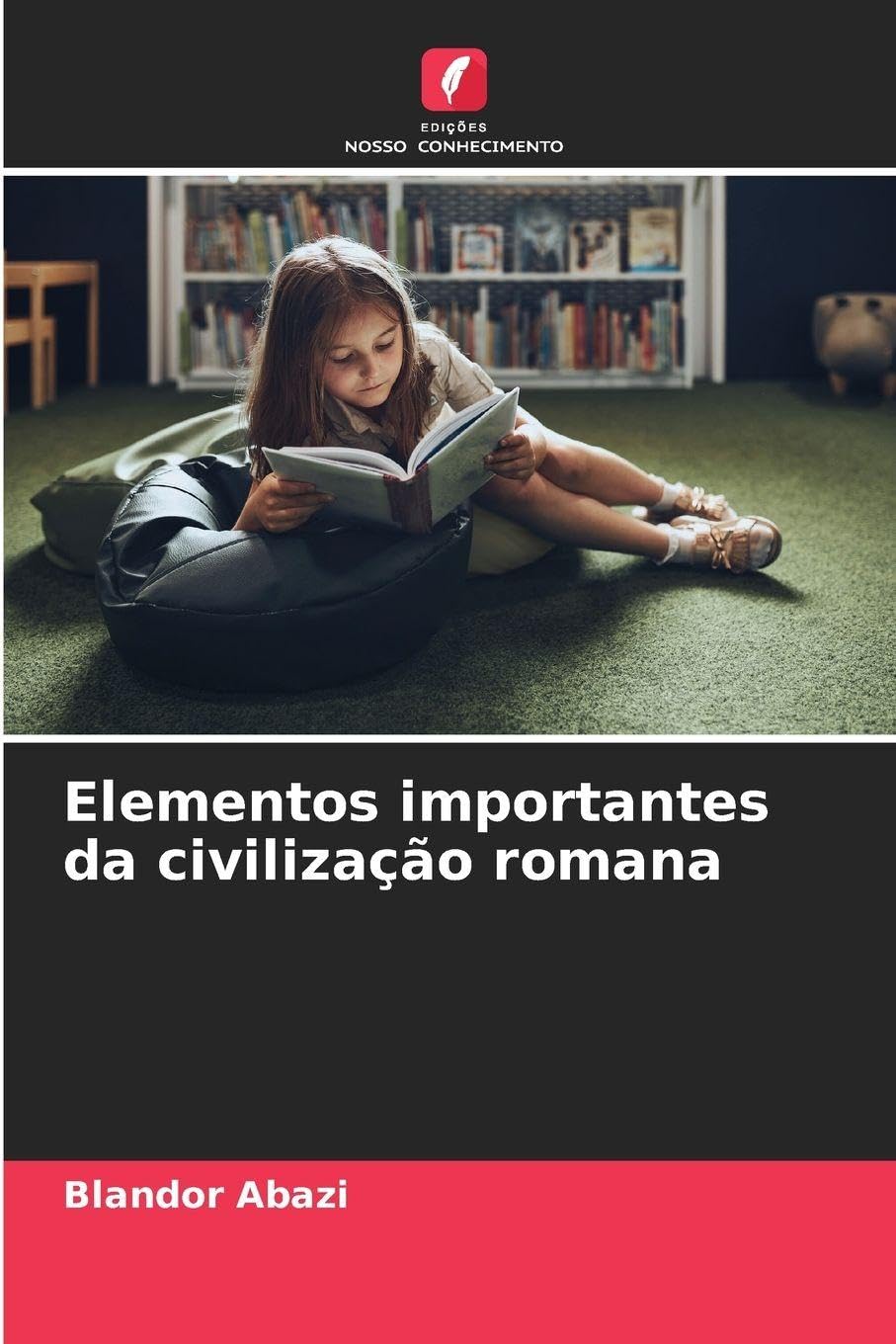 Elementos importantes da civilização romana Natural Sciences
