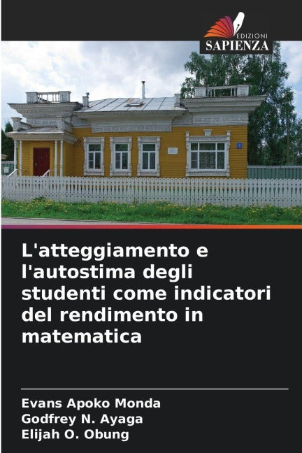L'atteggiamento e l'autostima degli studenti come indicatori del rendimento in matematica Psychology