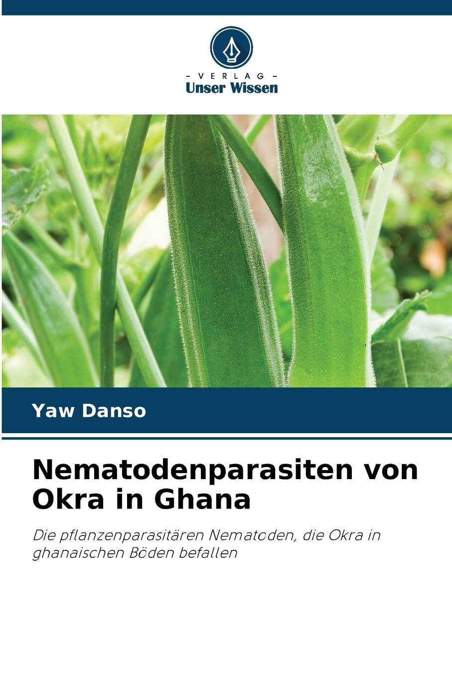 Nematodenparasiten von Okra in Ghana Natural Sciences