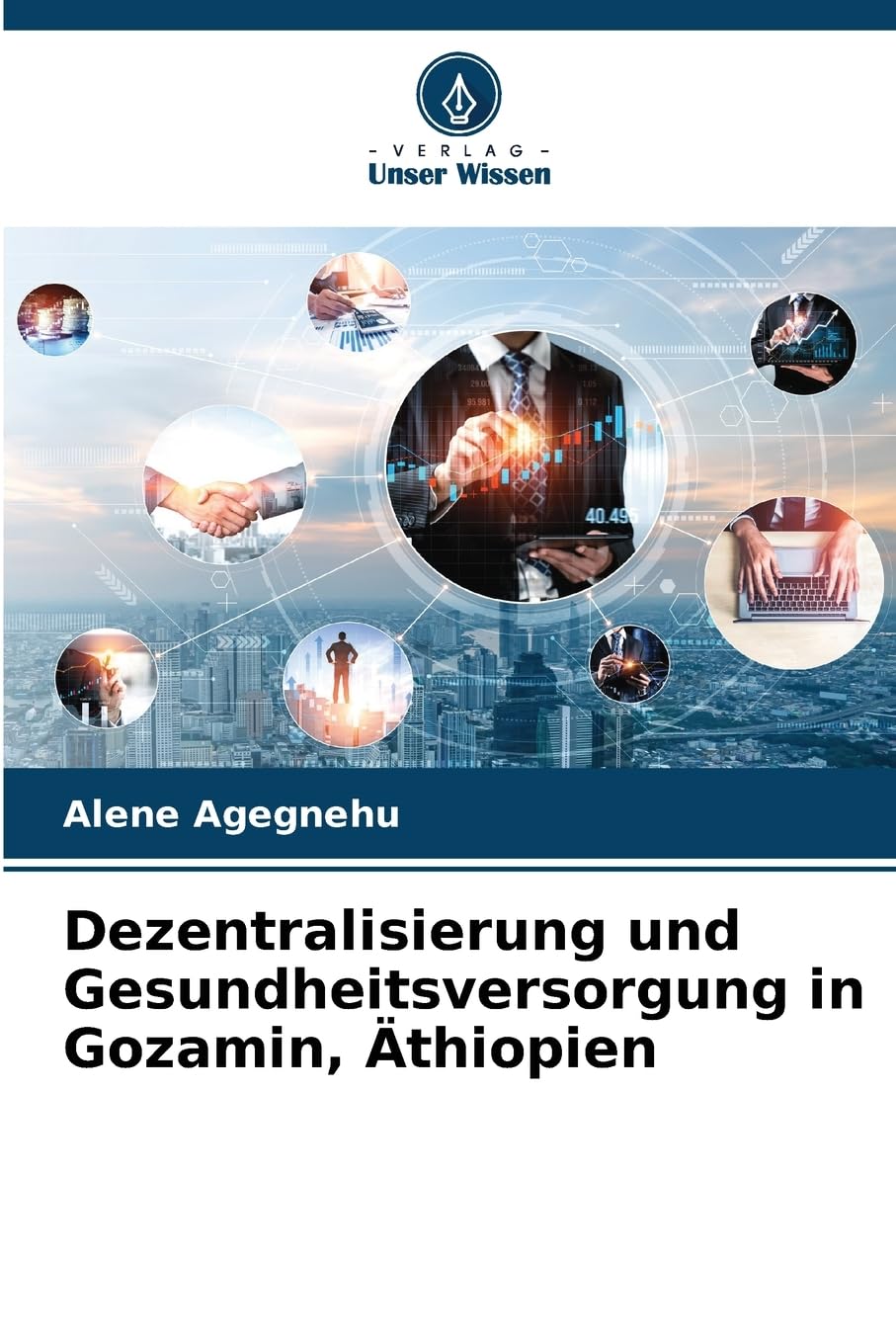 Dezentralisierung und Gesundheitsversorgung in Gozamin, Äthiopien Law