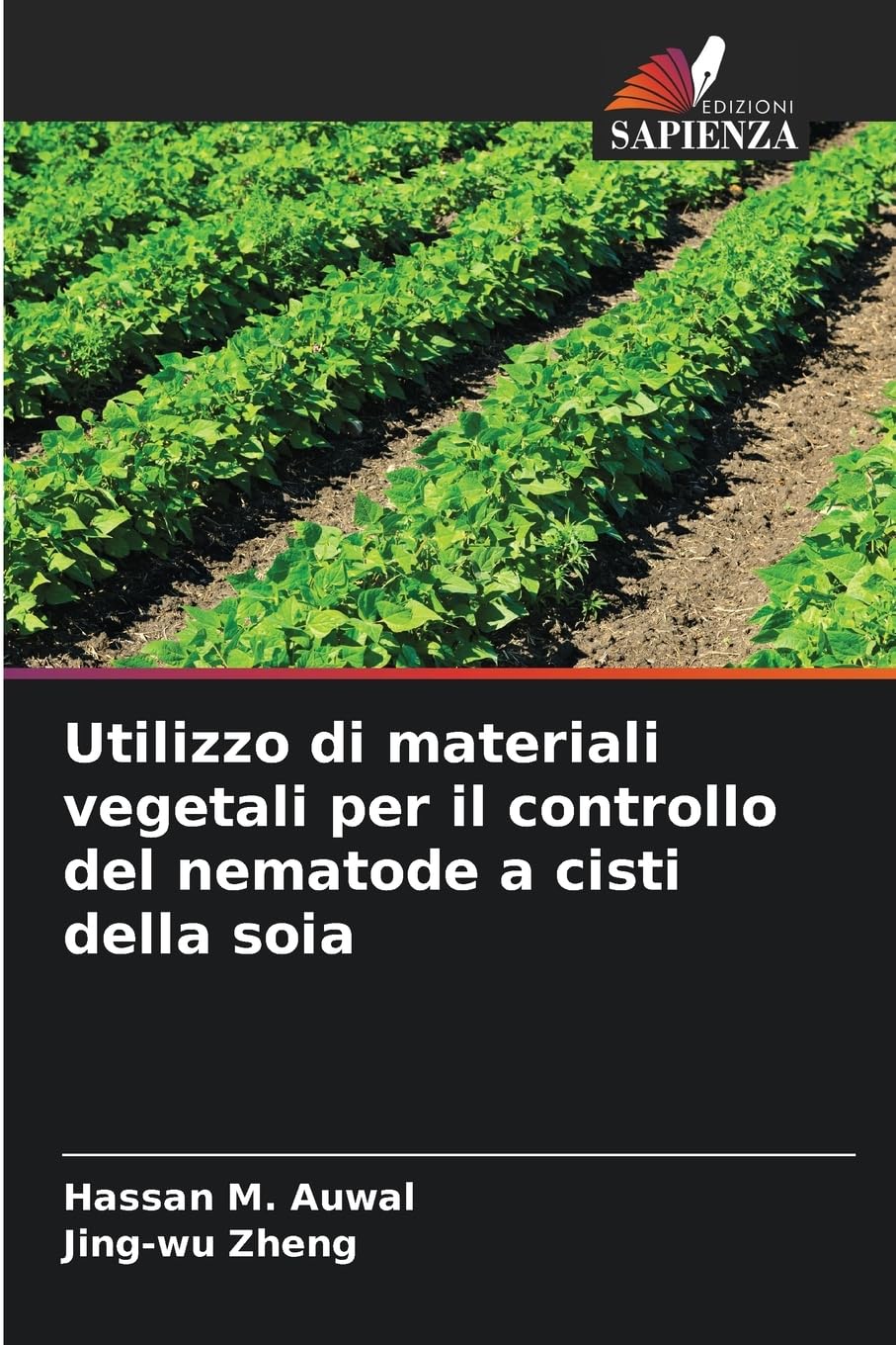 Utilizzo di materiali vegetali per il controllo del nematode a cisti della soia Natural Sciences