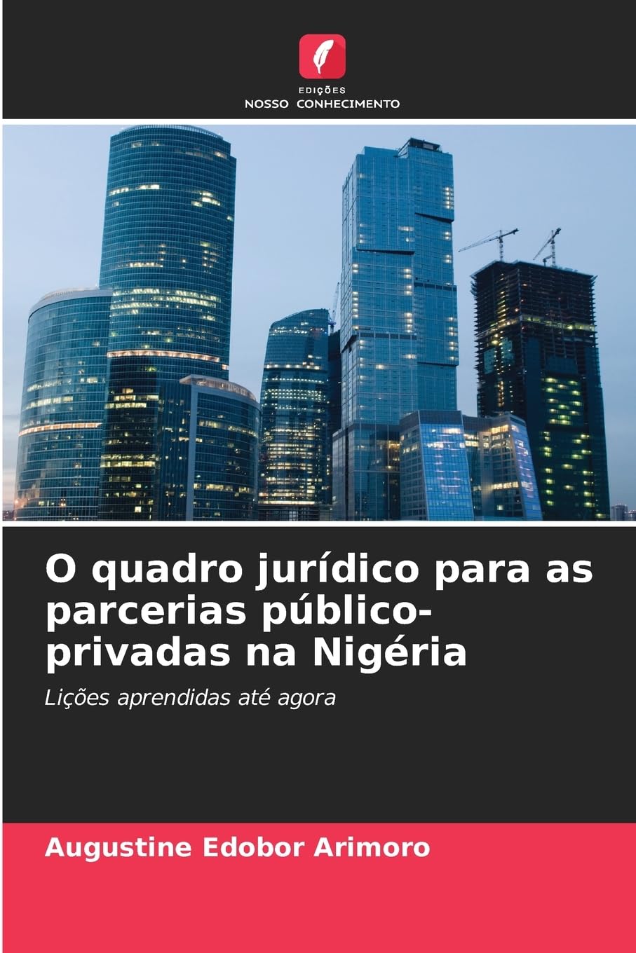O quadro jurídico para as parcerias público-privadas na Nigéria Law