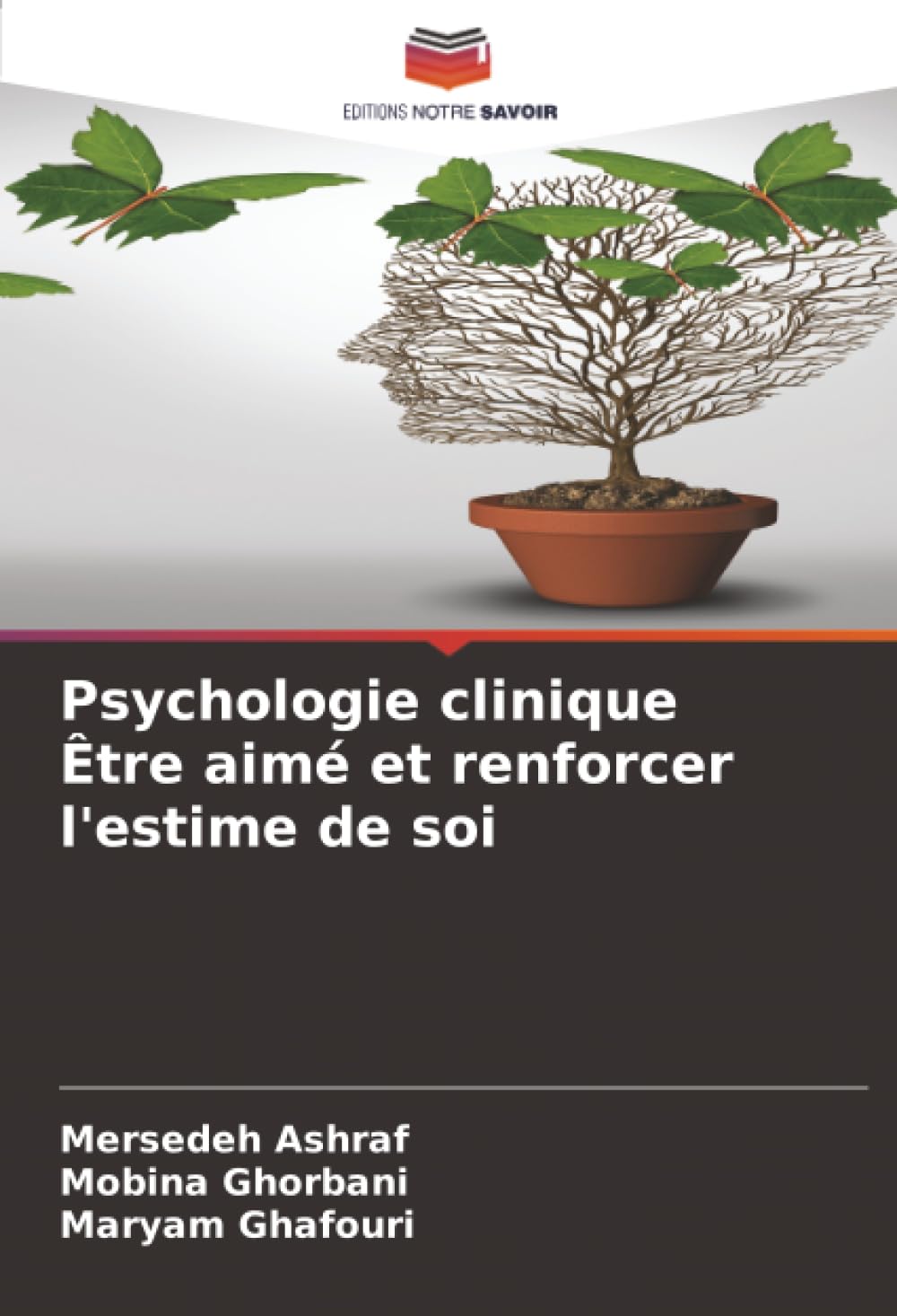 Psychologie clinique Être aimé et renforcer l'estime de soi Psychology