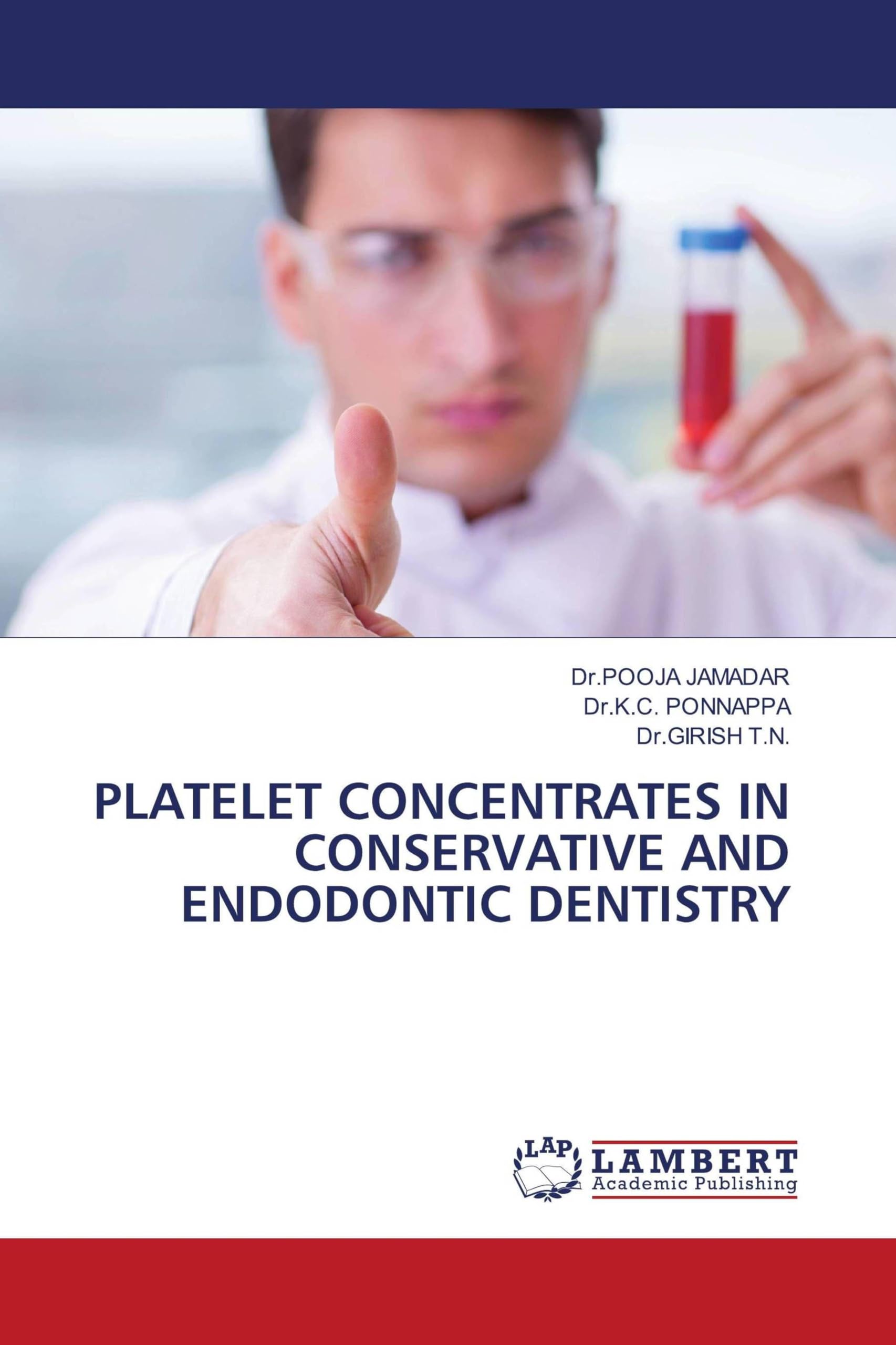PLATELET CONCENTRATES IN CONSERVATIVE AND ENDODONTIC DENTISTRY Medicine