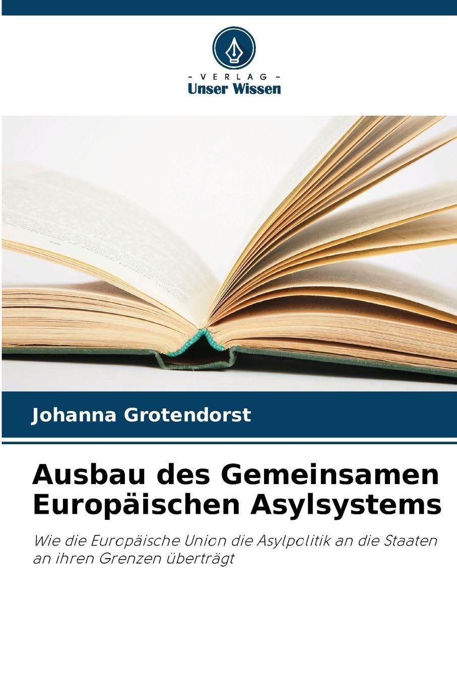 Ausbau des Gemeinsamen Europäischen Asylsystems Law