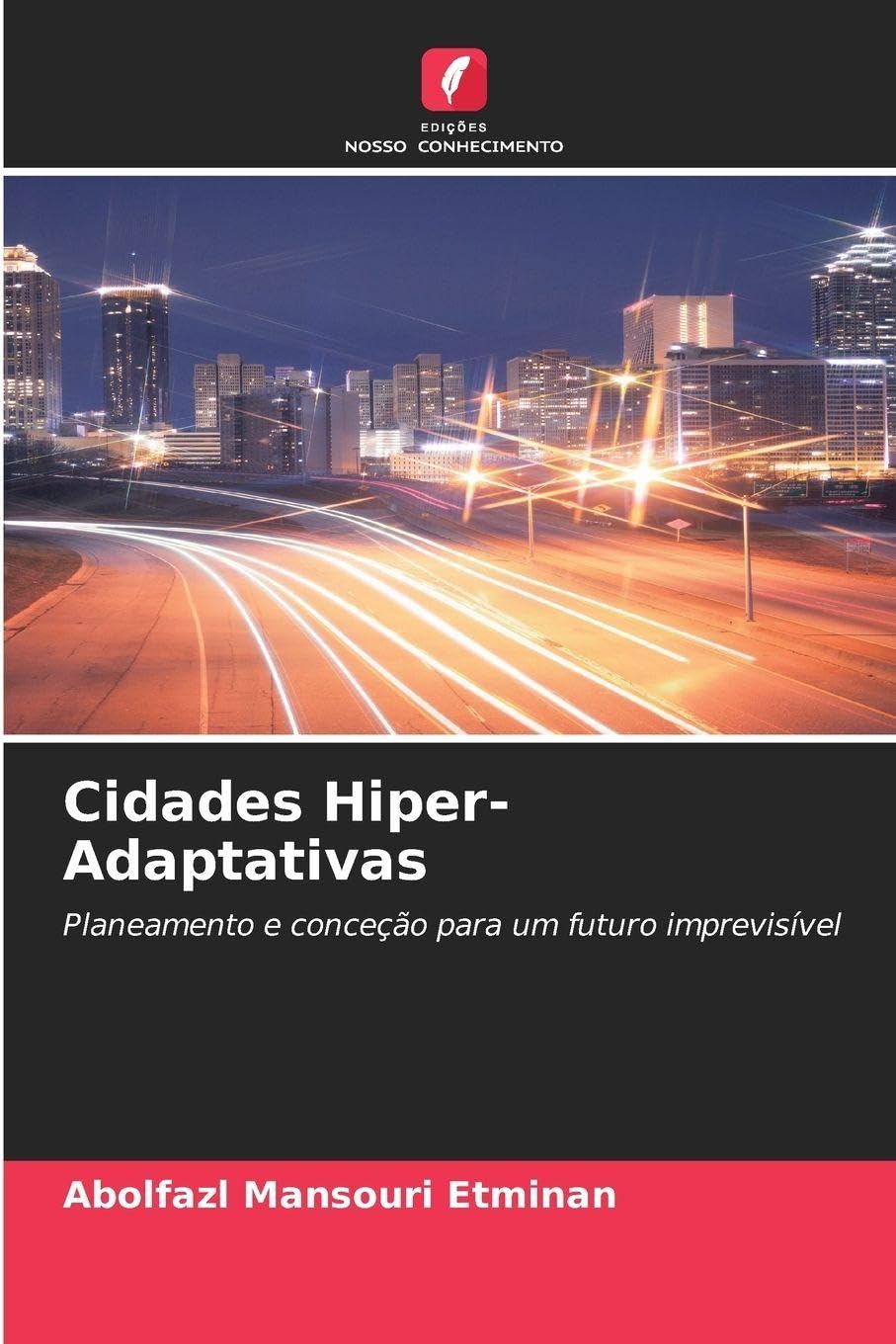 Cidades Hiper-Adaptativas Geology & Geography