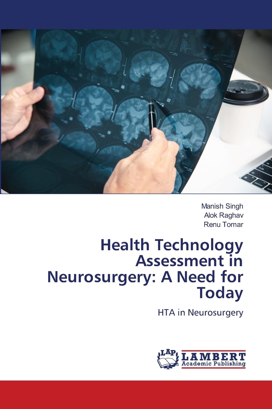 Health Technology Assessment in Neurosurgery: A Need for Today Medicine