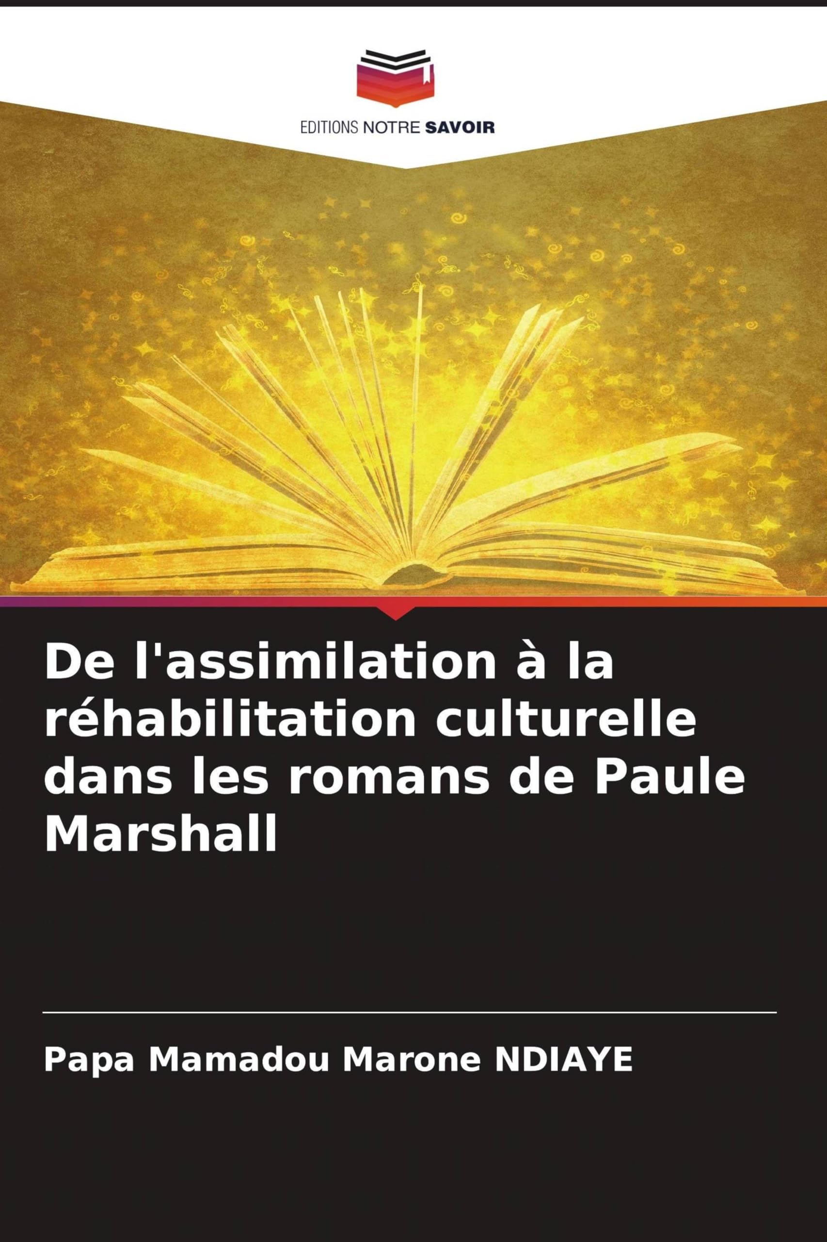 De l'assimilation à la réhabilitation culturelle dans les romans de Paule Marshall Books