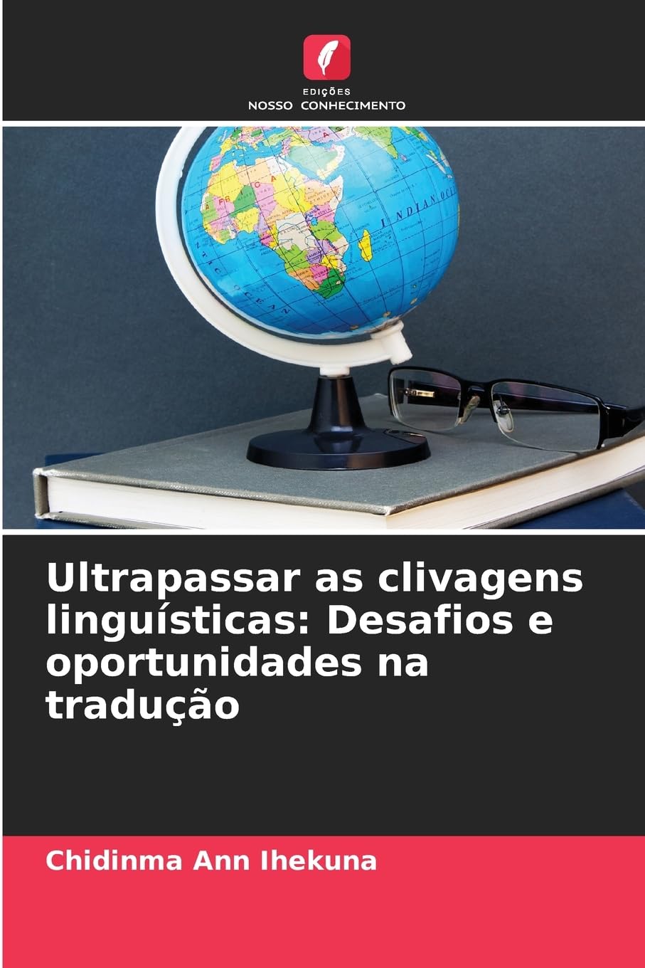 Ultrapassar as clivagens linguísticas: Desafios e oportunidades na tradução Education & Training