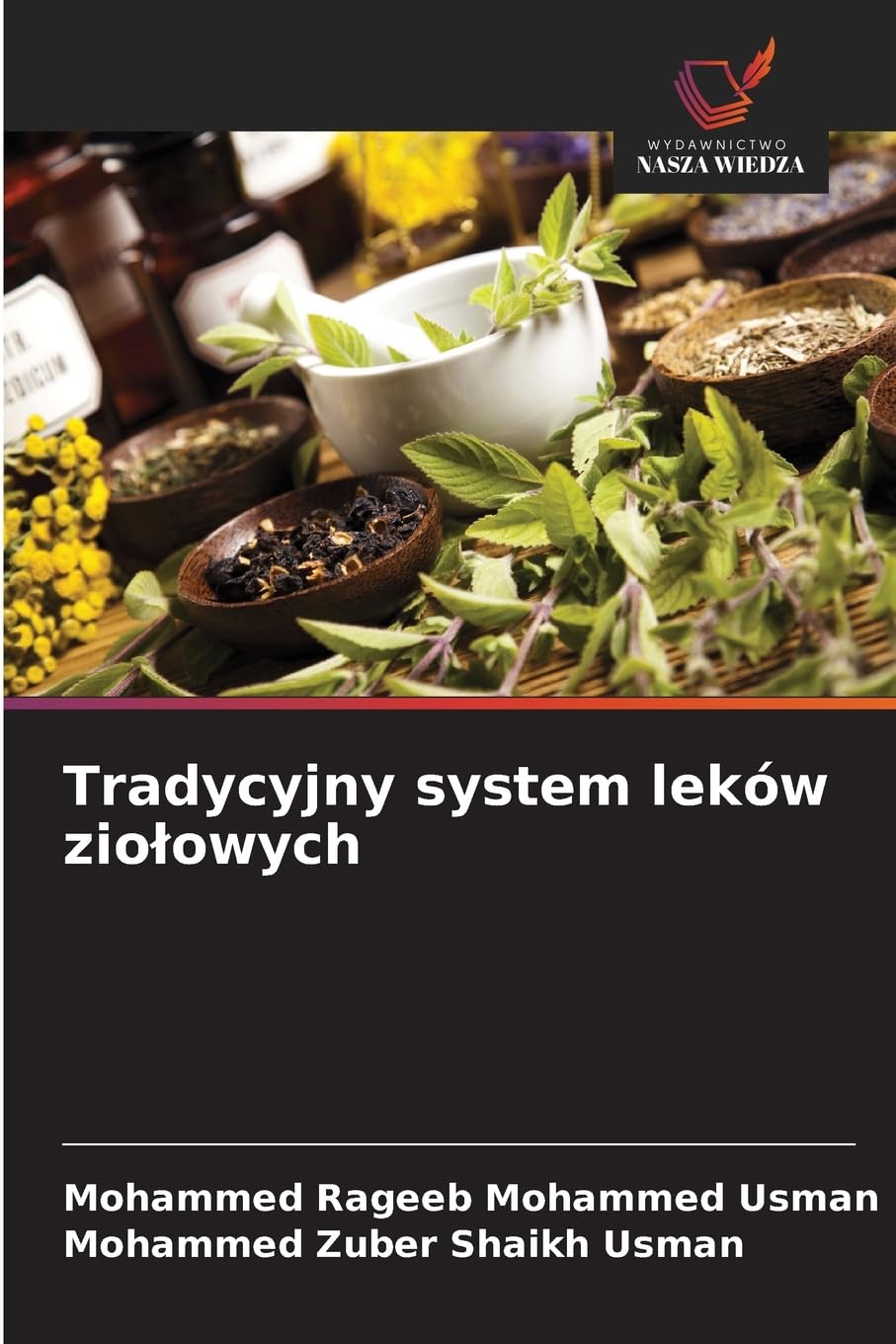 Tradycyjny system leków zio¿owych Medicine