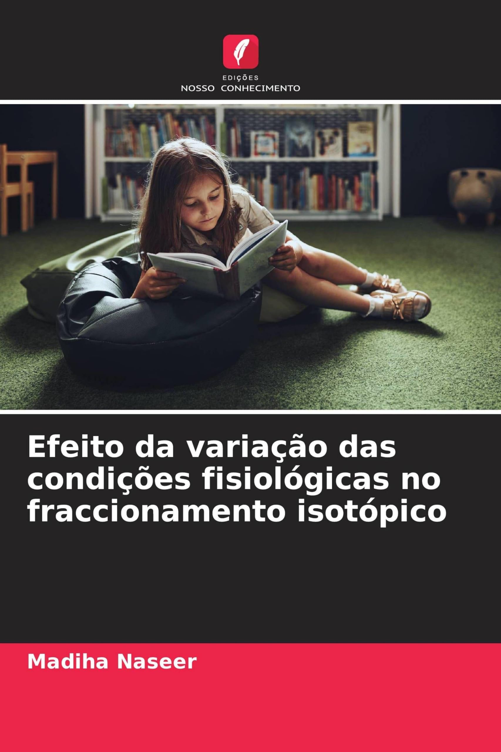 Efeito da variação das condições fisiológicas no fraccionamento isotópico Medicine