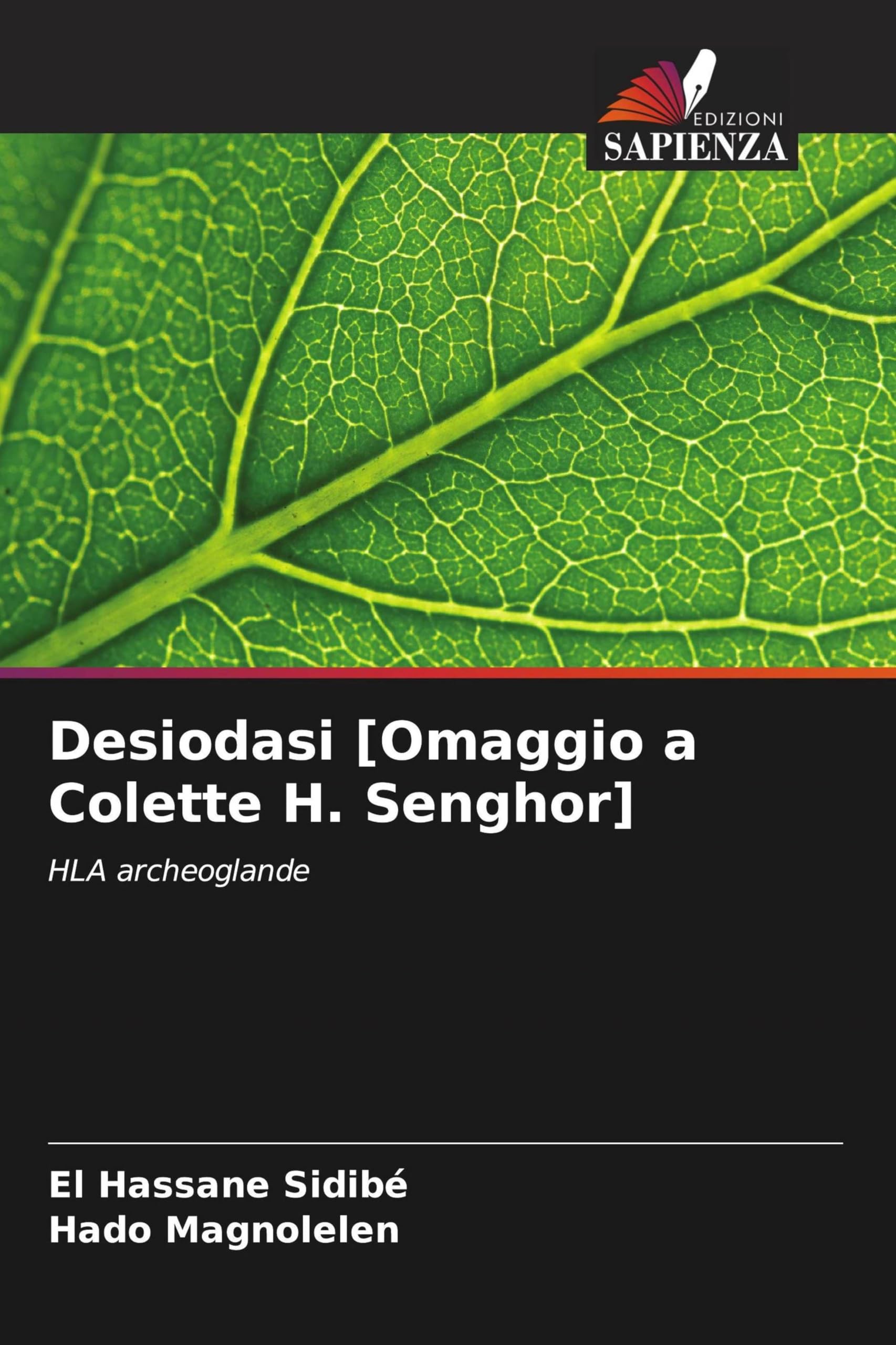 Desiodasi [Omaggio a Colette H. Senghor] Books