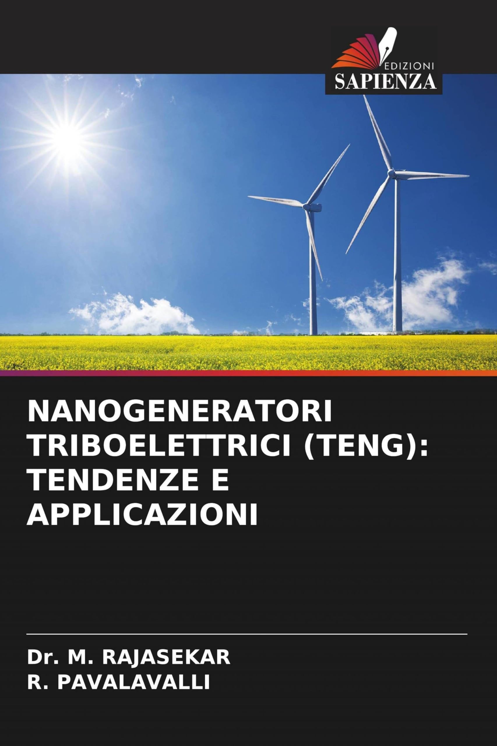 NANOGENERATORI TRIBOELETTRICI (TENG): TENDENZE E APPLICAZIONI Natural Sciences