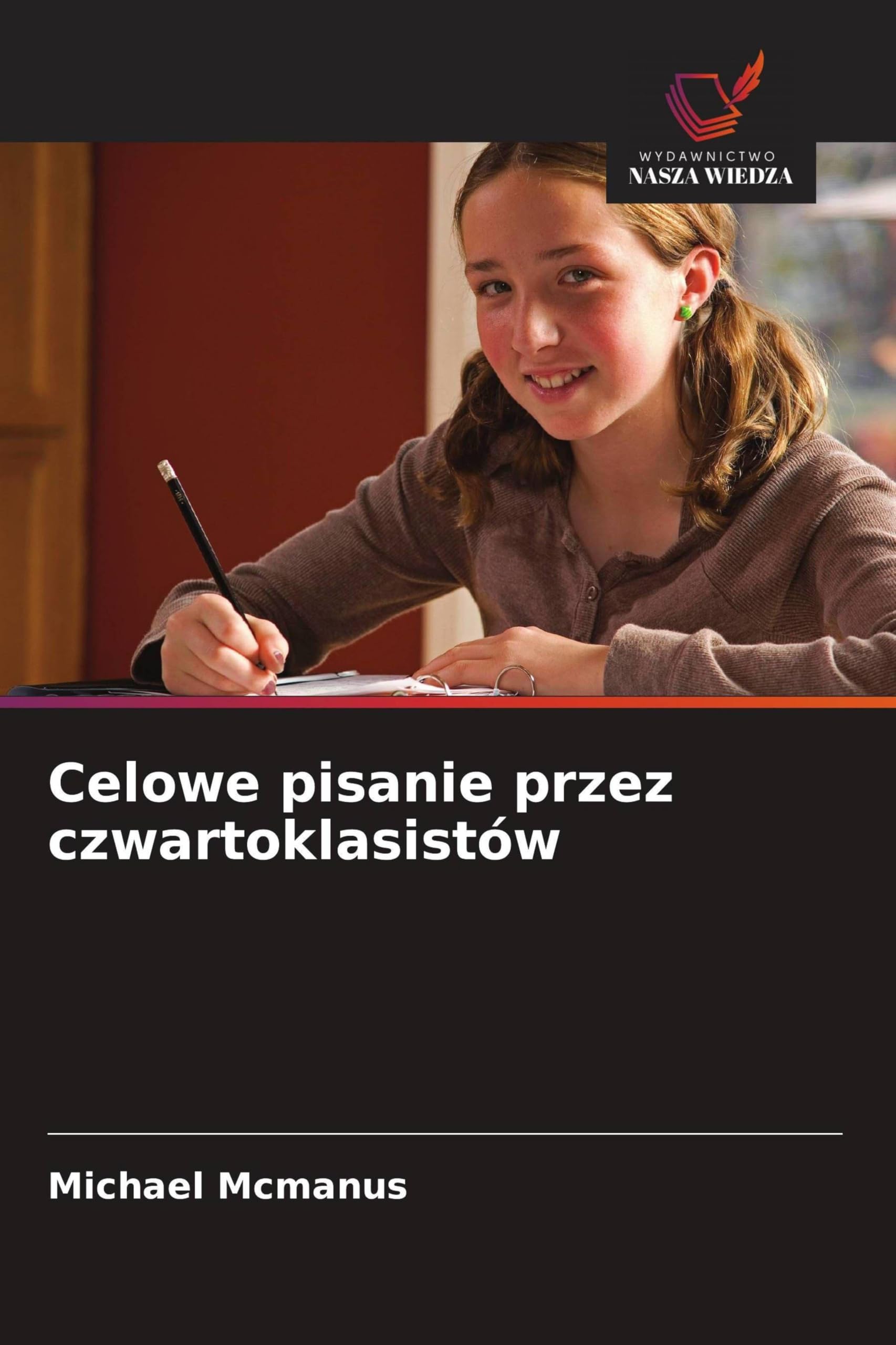 Celowe pisanie przez czwartoklasistów Business, Finance & Career